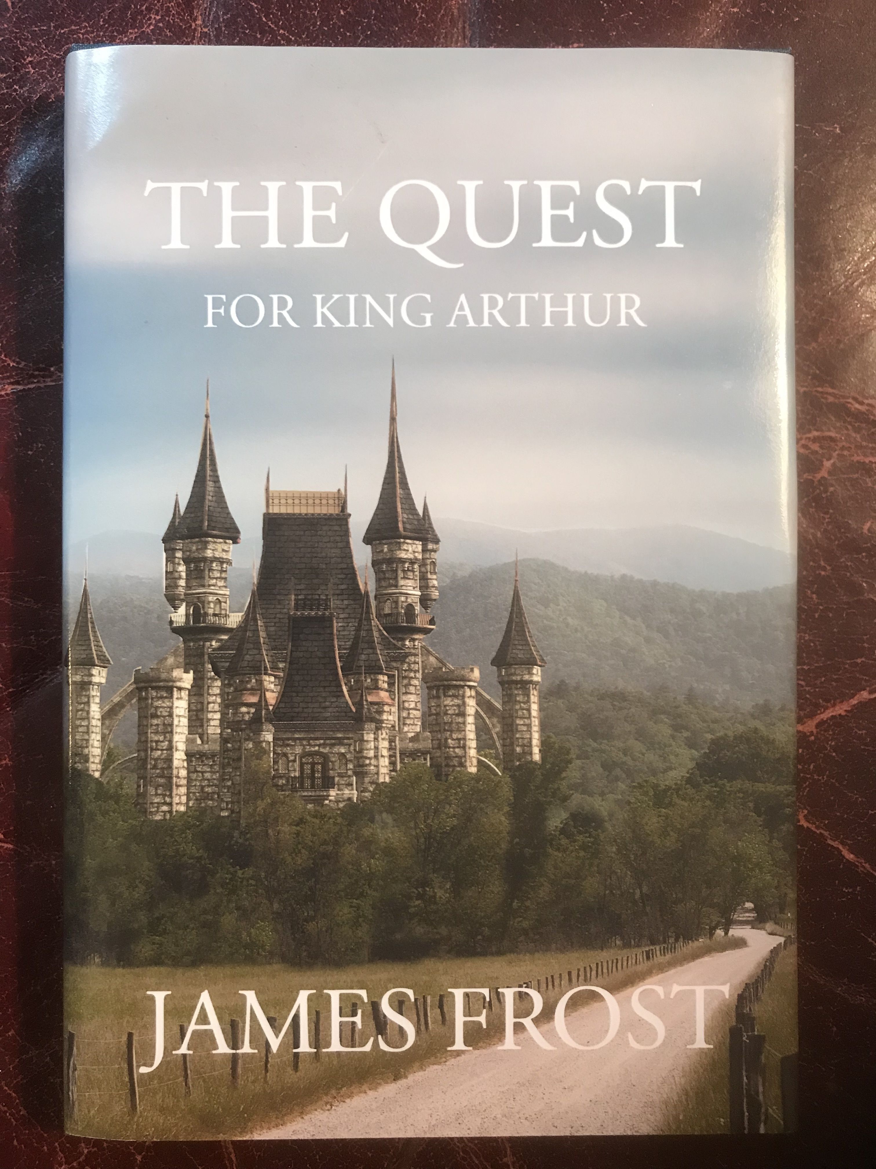 James Frost - The Quest for King Arthur