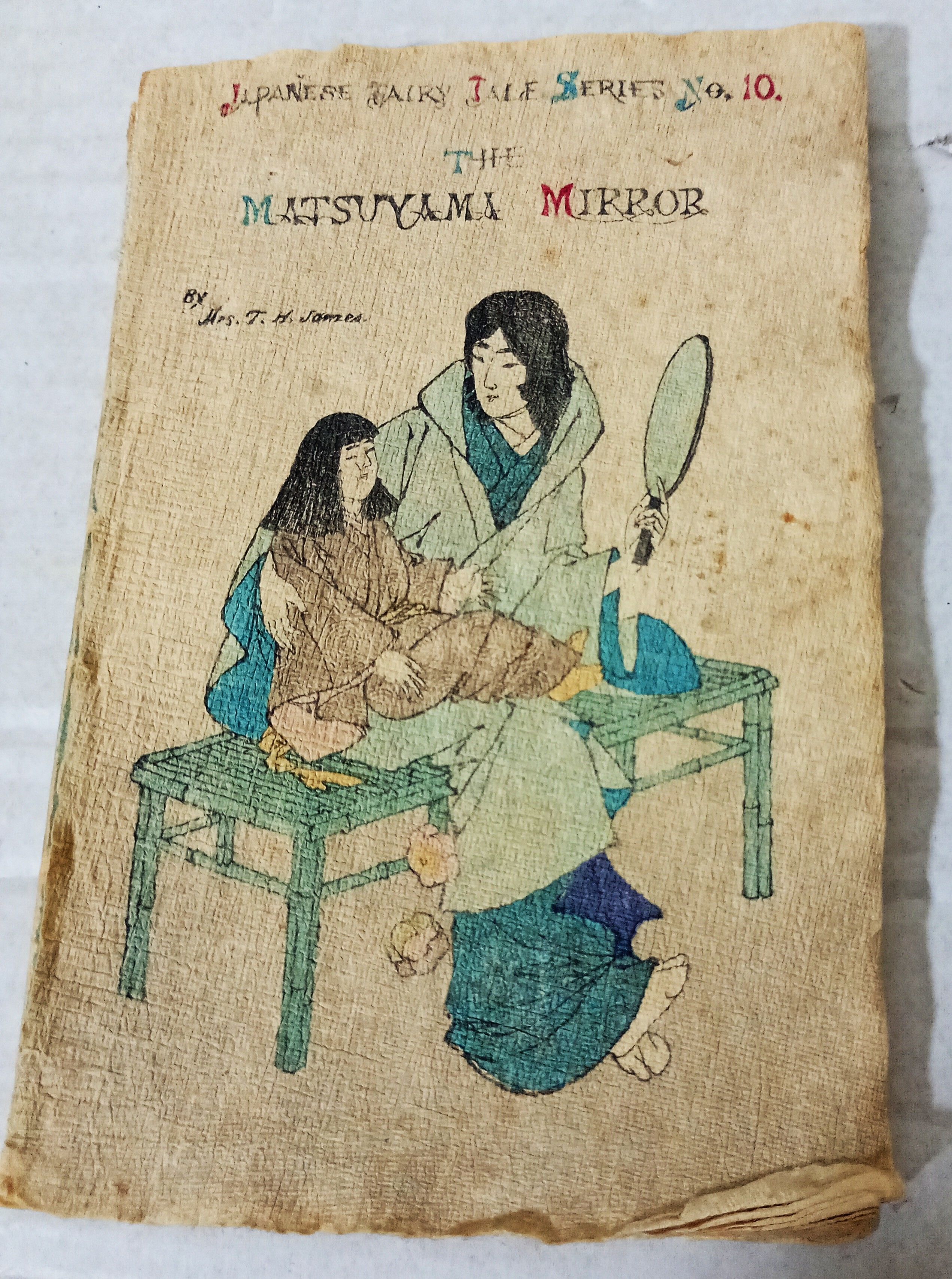 The Matsuyama Mirror Japanese Fairy Tale Series No. 10)