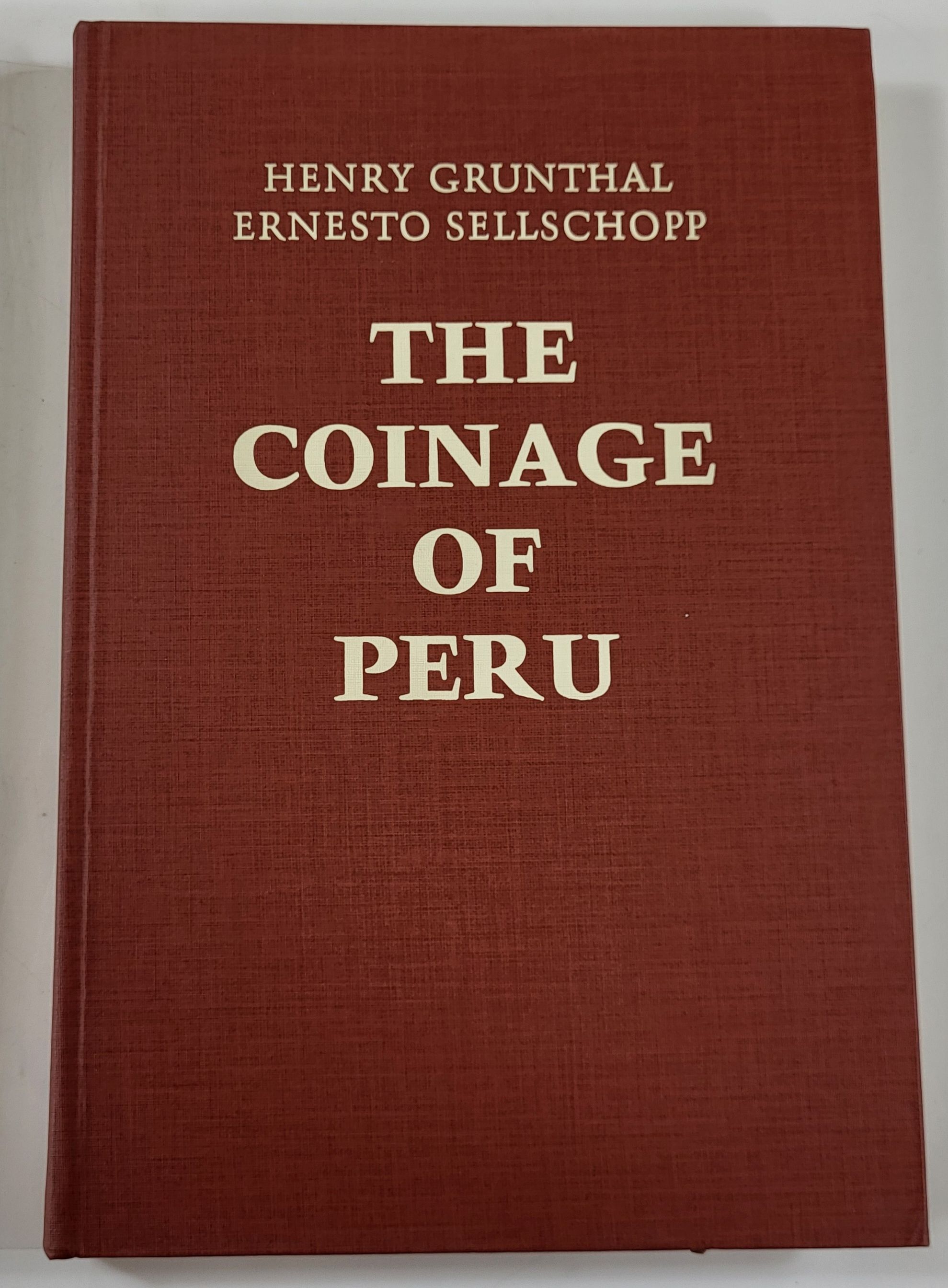 Image for The Coinage of Peru The Coinage of Peru