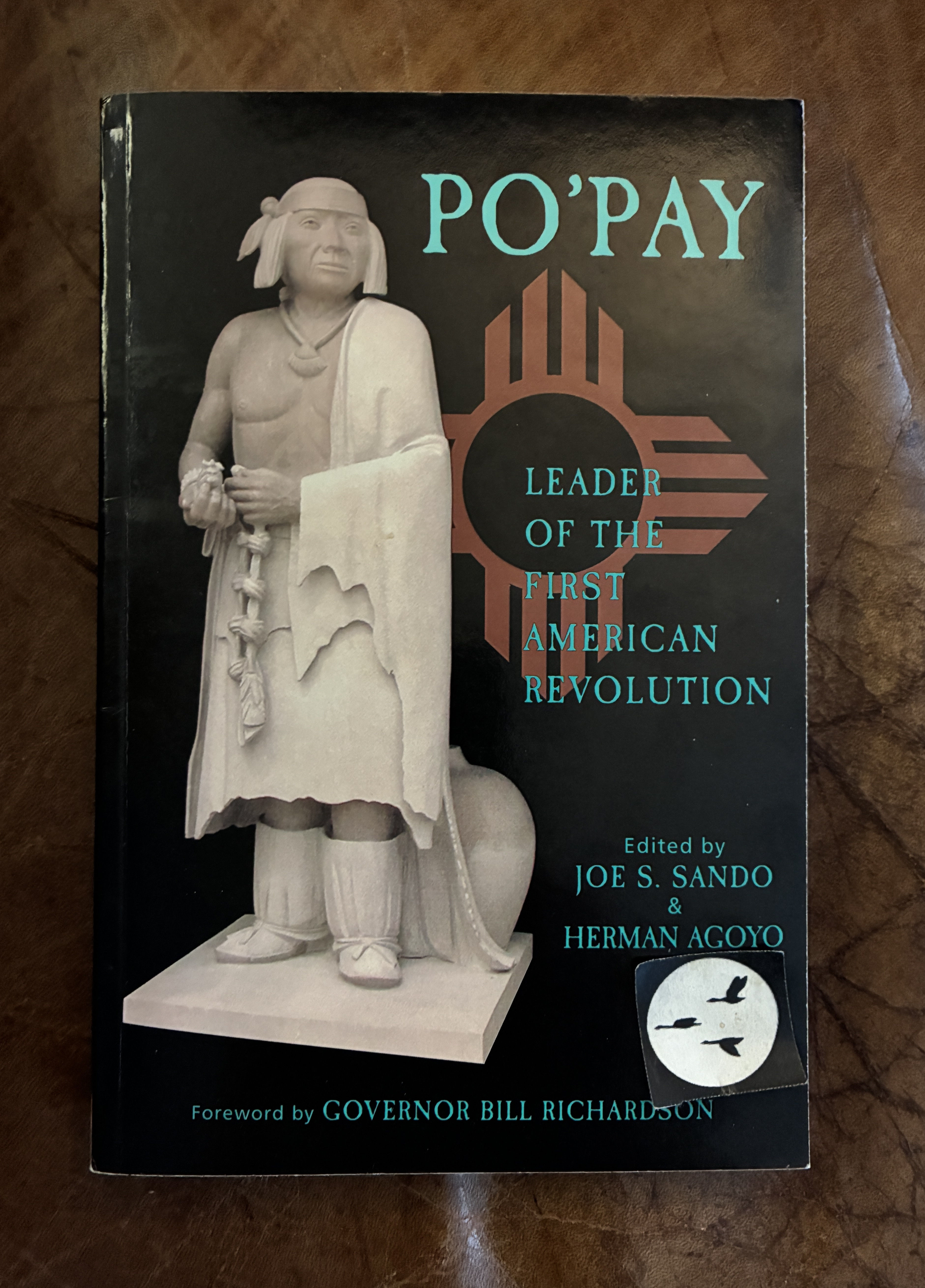 Po'pay Leader of the First American Revolution