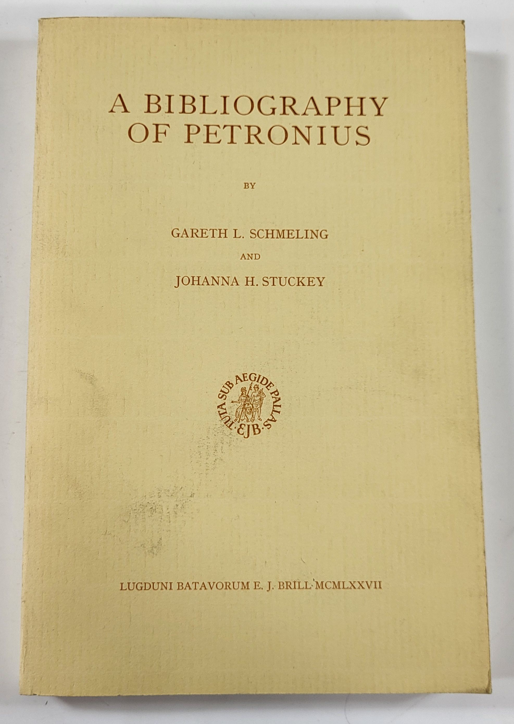 Image for A Bibliography of Petronius A Bibliography of Petronius