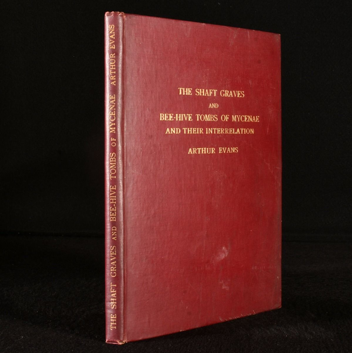 Sir Arthur Evans - The Shaft Graves and Bee-Hive Tombs of Mycenae and Their Interrelation