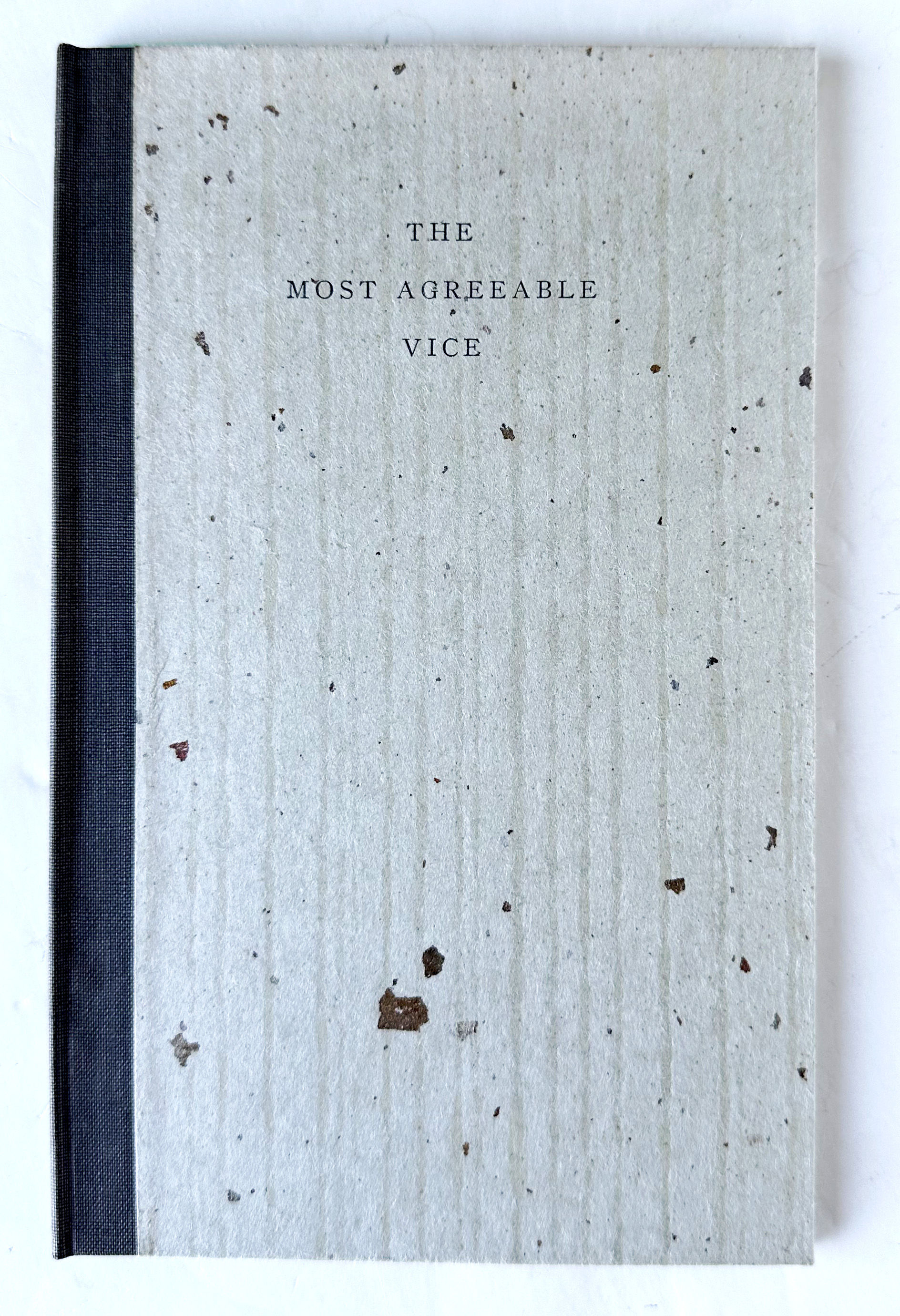 Image for The Most Agreeable Vice. The Most Agreeable Vice.