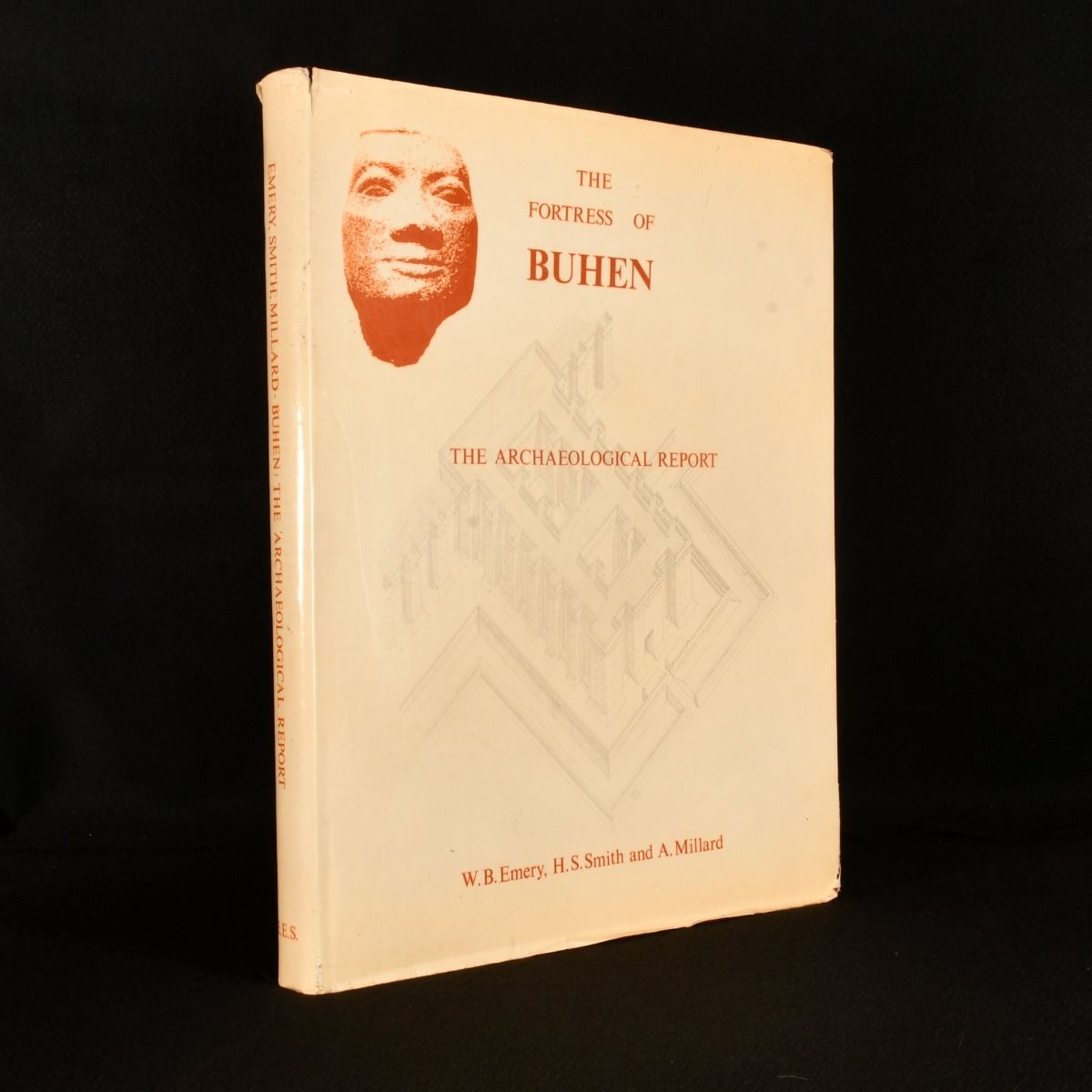 Walter B. Emery; H. S. Smith; A. Millard - Forty-Ninth Excavation Memoir: The Fortress of Buhen, the Archaeological Report