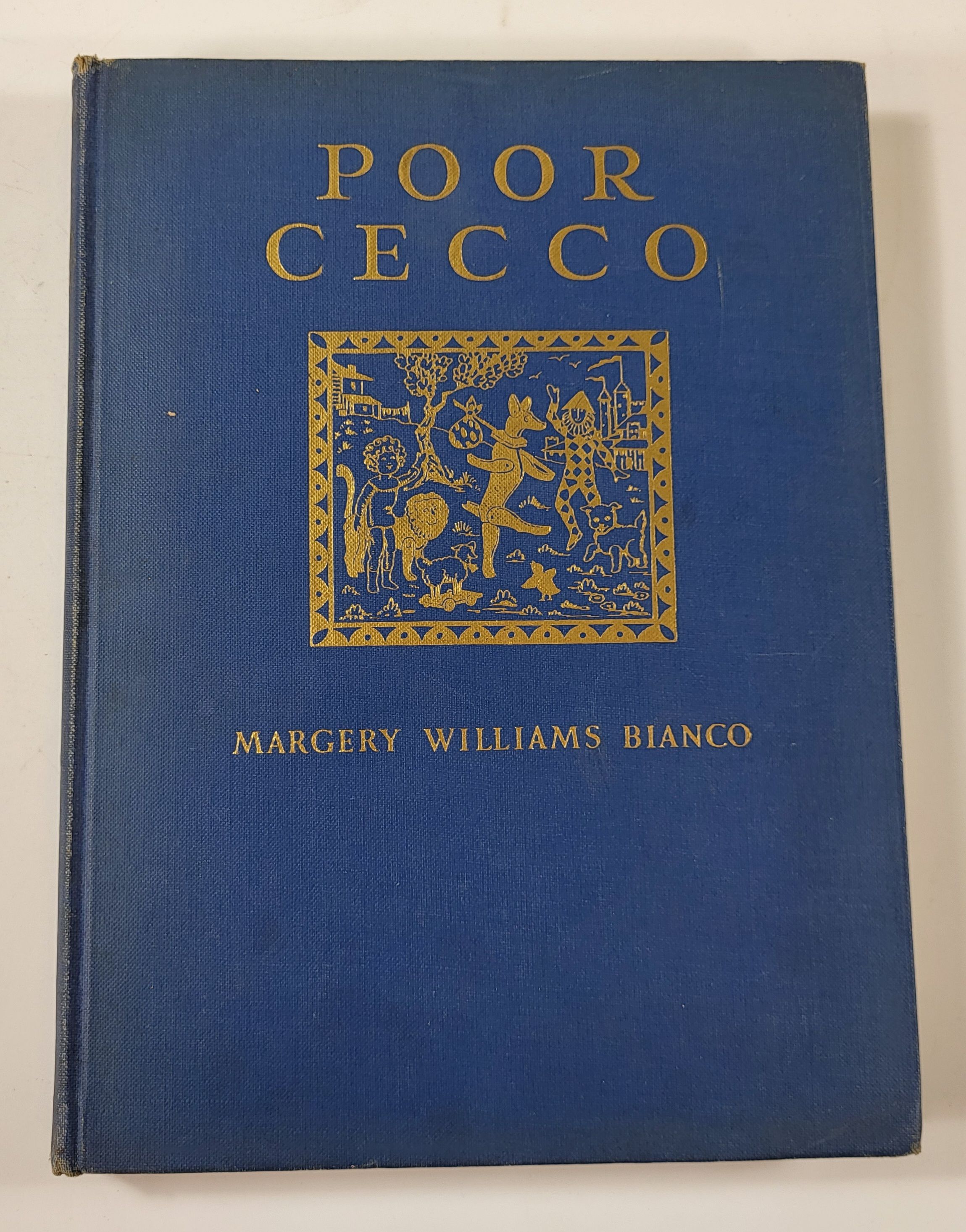 Image for Poor Cecco: The Wonderful Story of a Wonderful Wooden Dog Who Was the Jolliest To in the House Until he went Out to Explore the World Poor Cecco: The Wonderful Story of a Wonderful Wooden Dog Who Was the Jolliest To in the House Until he went Out to Explore the World