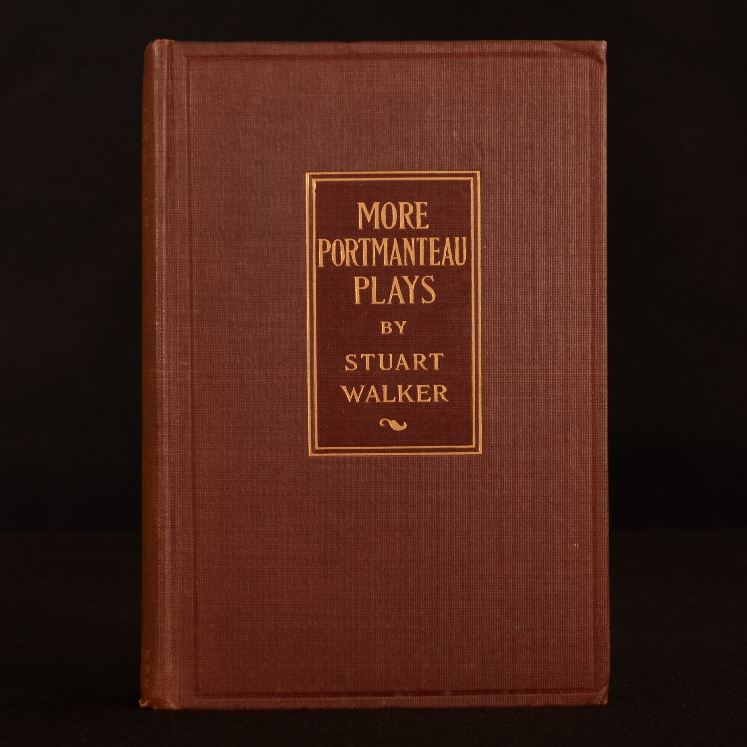 Stuart Walker; Edward Hale Bierstadt (Edited, Introduction) - More Portmanteau Plays