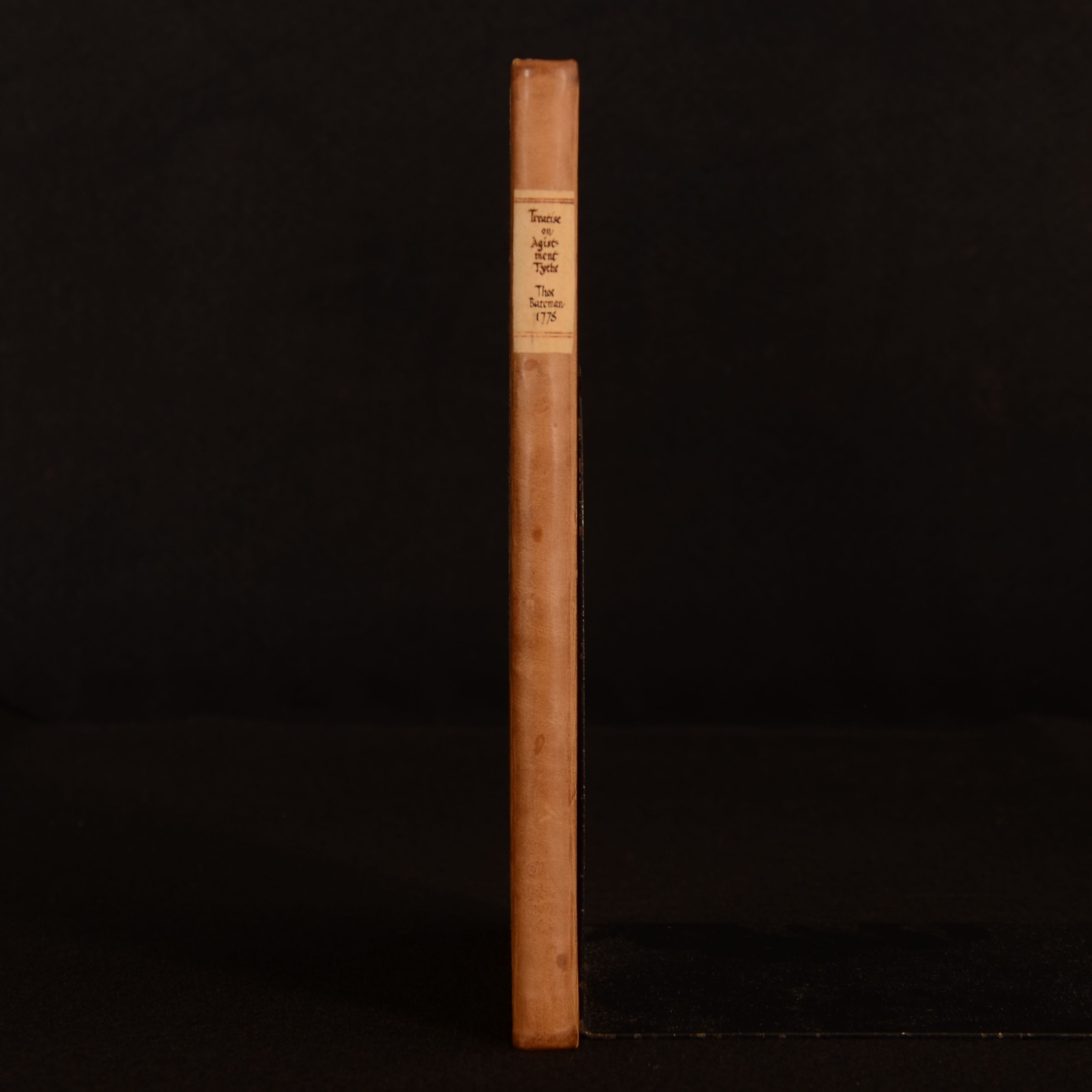 Tho. Bateman - A Treatise on Agistment Tithe, in Which the Nature, Right, Objects, Mode of Payment, and Method of Ascertaining the Value of Each Species of It, Are Fully Stated and Explained. As Settled in Pursuance of a Decree of the Court of Exchequer, Made in Easter Term M, Dcc, LXXIV.