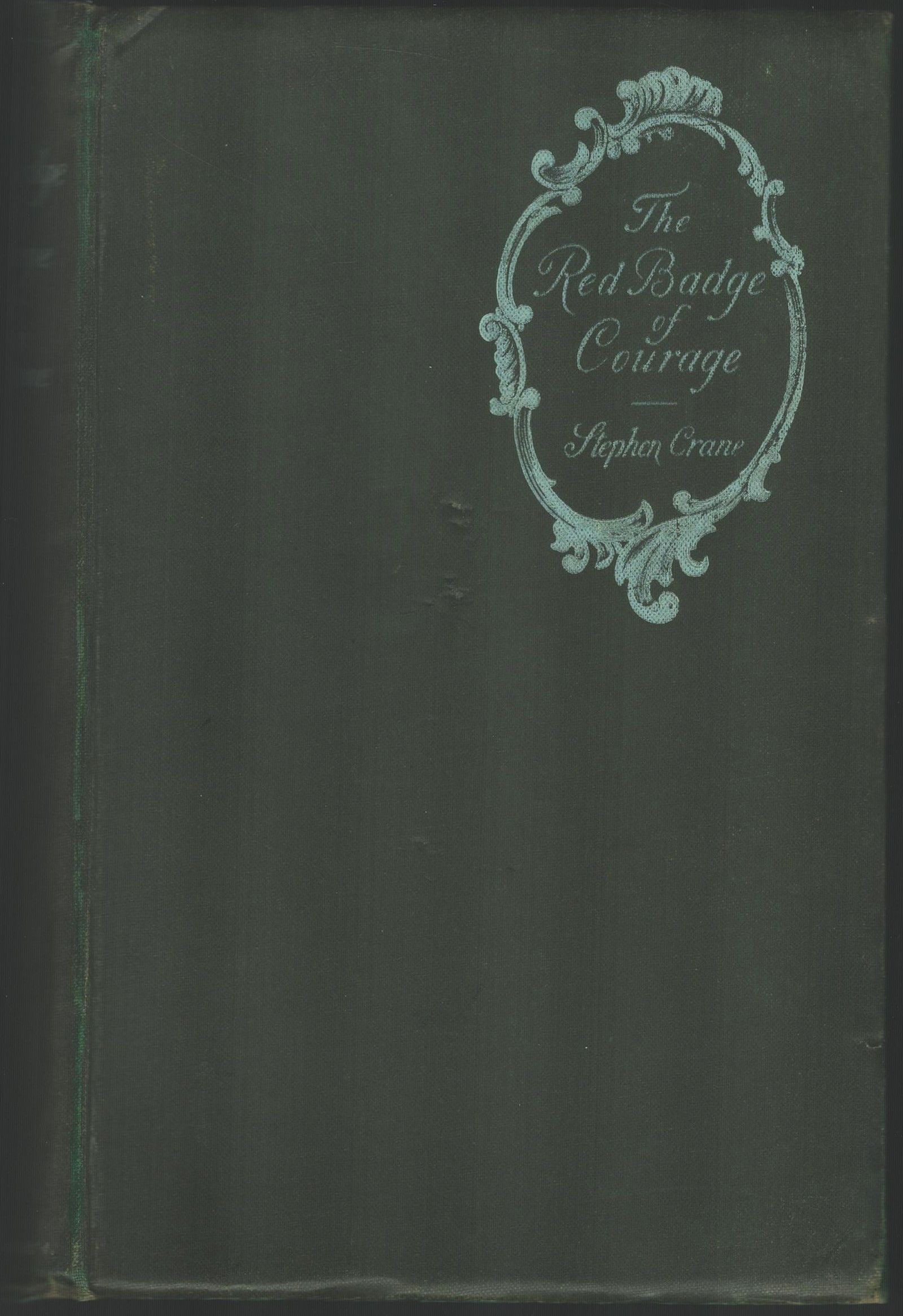 The Red Badge of Courage. An Episode of The American Civil War