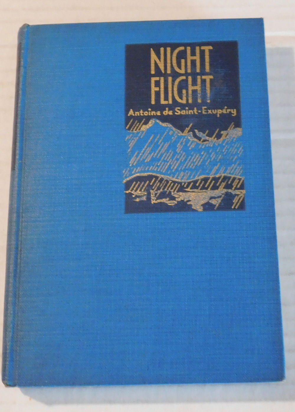 Image for NIGHT FLIGHT. By Antoine de Saint-Exupery. Preface by Andre Gide. Translated by Stuart Gilbert. NIGHT FLIGHT. By Antoine de Saint-Exupery. Preface by Andre Gide. Translated by Stuart Gilbert.