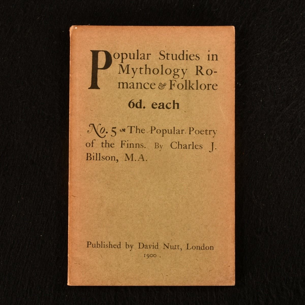 Charles J. Billson - Popular Studies in Mythology Romance & Folklore the Popular Poetry of the Fins