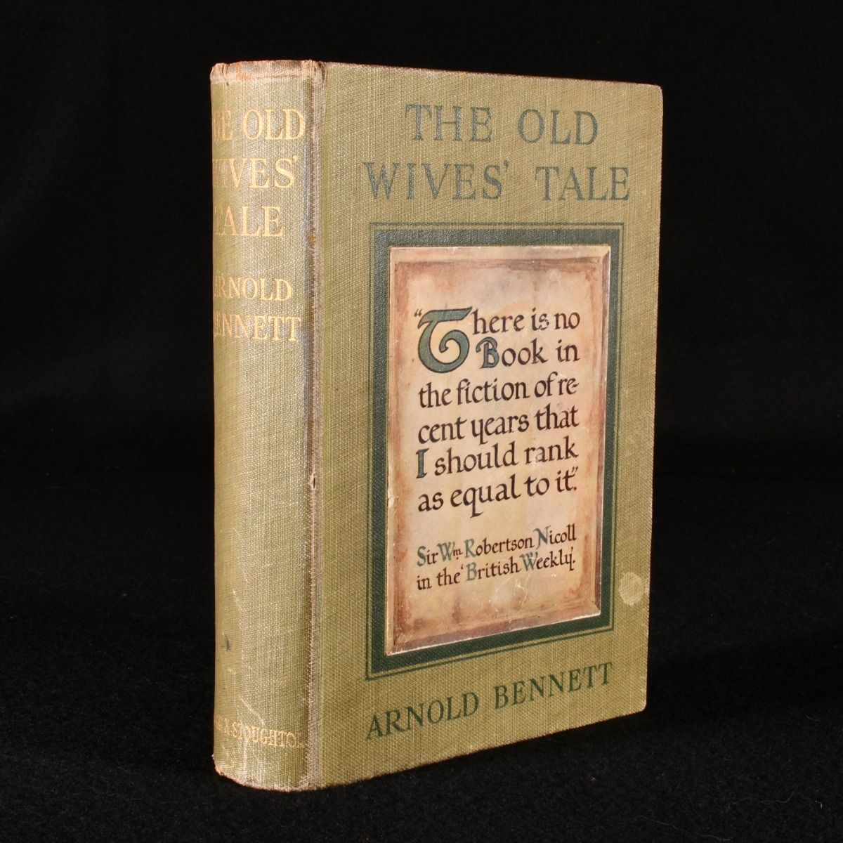 Arnold Bennett - The Old Wives&Apos; Tale, a Novel