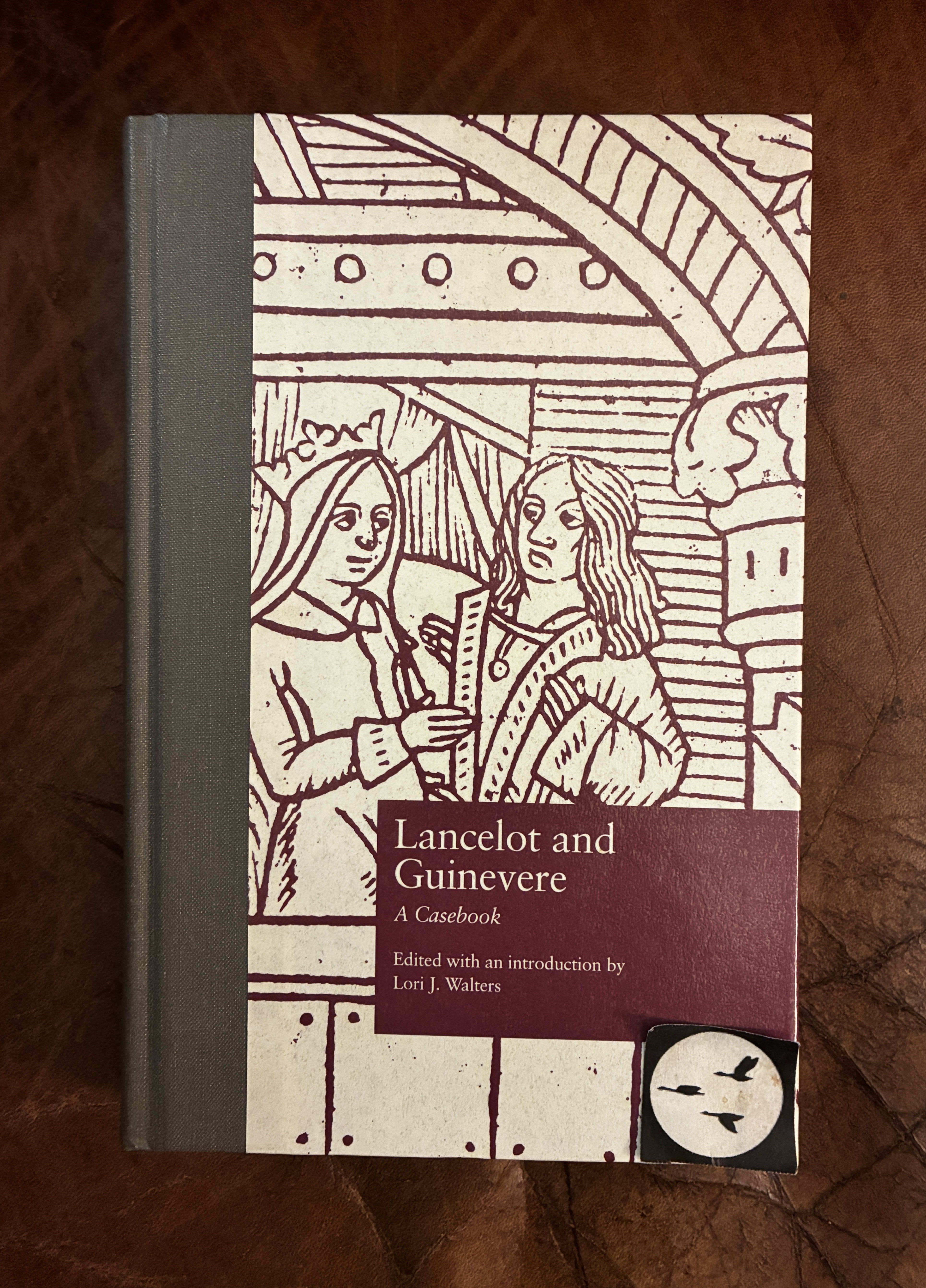 Lancelot and Guinevere A Casebook First Edition Hardcover