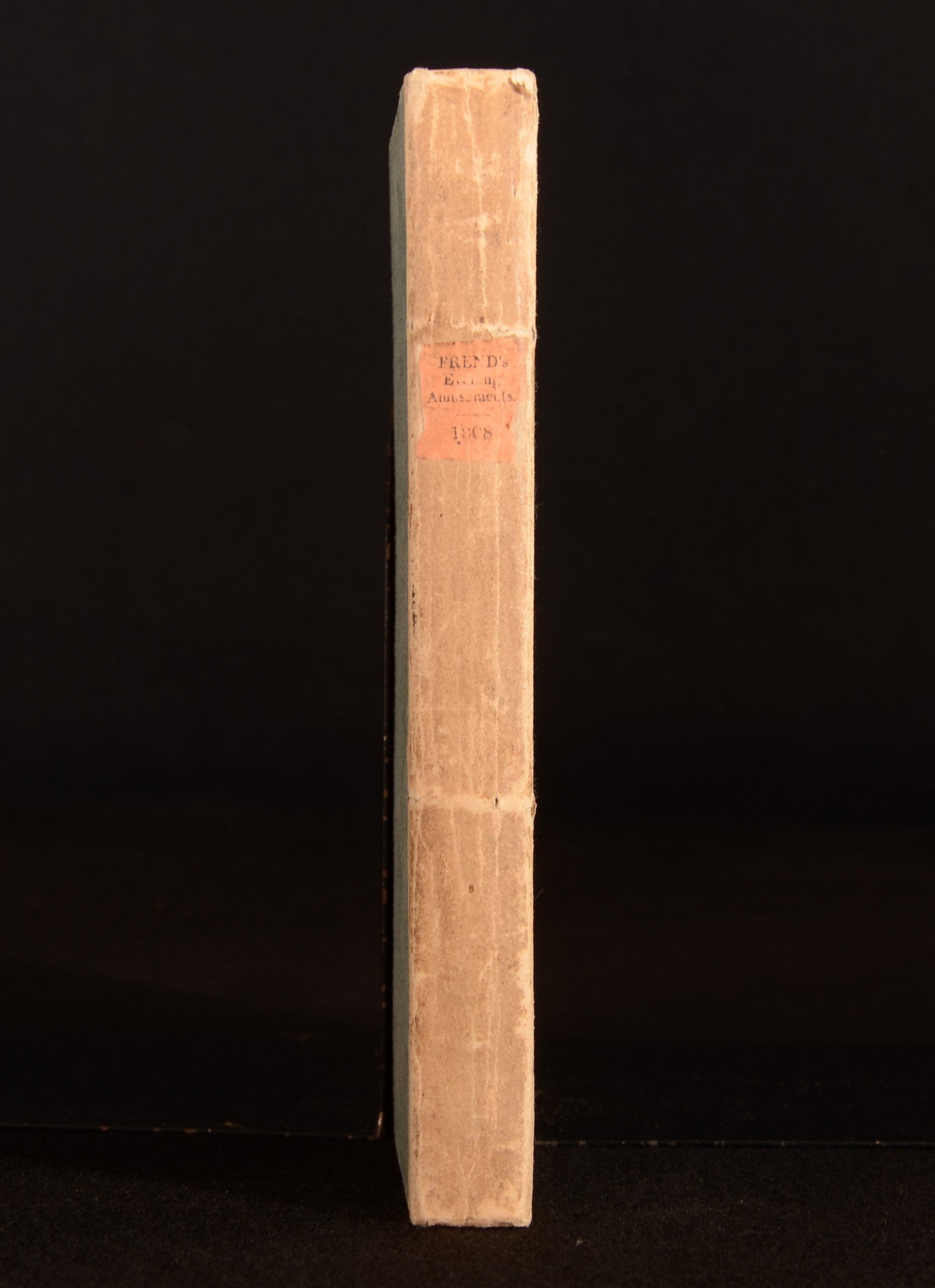 William Frend - Evening Amusements; or, the Beauty of the Heavens Displayed. In Which Several Striking Appearances, to Be Observed on Various Evenings in the Heavens, During the Year 1808, Are Described; and Several Means Are Pointed out, by Which the Time of Young Persons May Be Innocently, Agreeably, and Profitably Employed Within Doors. Intended to Be Continued Annually