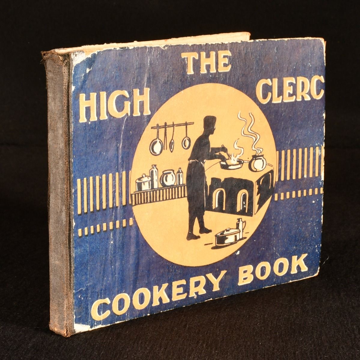 Anonymous - The High Clerc Cookery Book