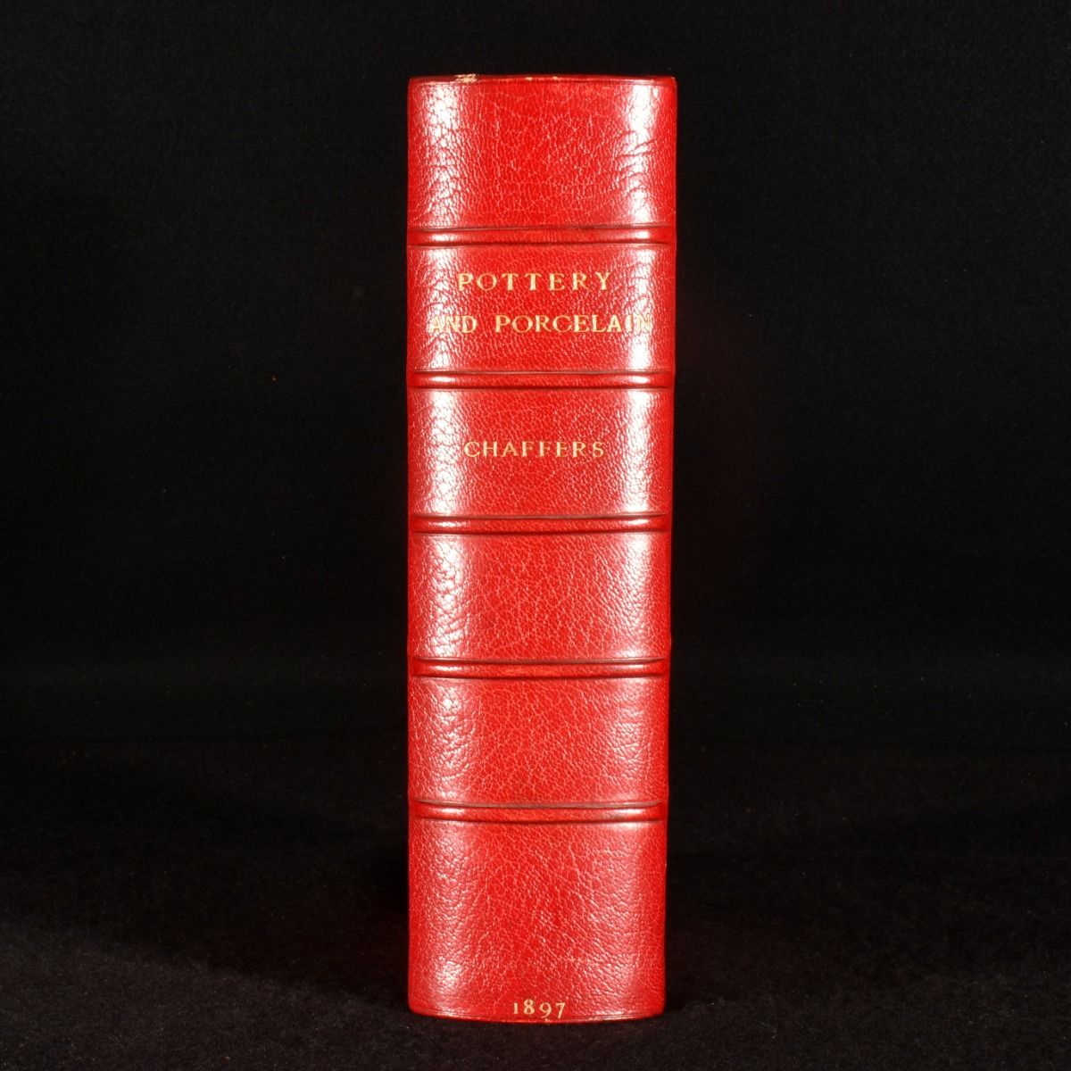 William Chaffers; Frederick Litchfield - Marks and Monograms on European and Oriental Pottery and Porcelain with Historical Notices of Each Manufactory