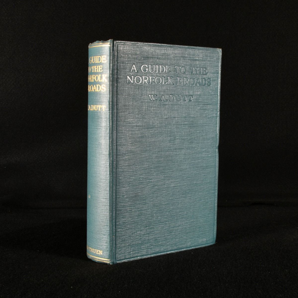 W. A. Dutt; Arthur Patterson - A Guide to the Norfolk Broads