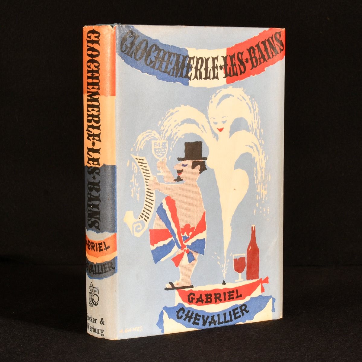Gabriel Chevallier; Xan Fielding [translator] - Clochemerle-Les-Bains
