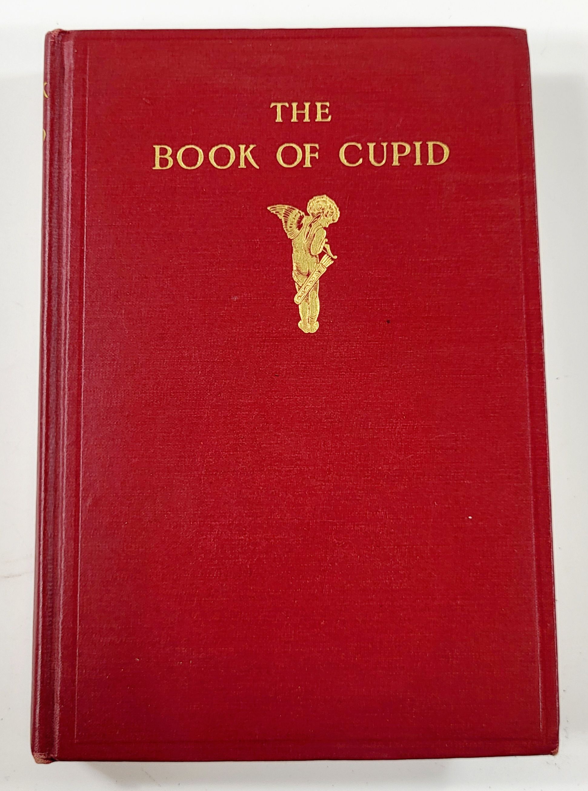 The Book of Cupid. Being an Anthology from The English Poets