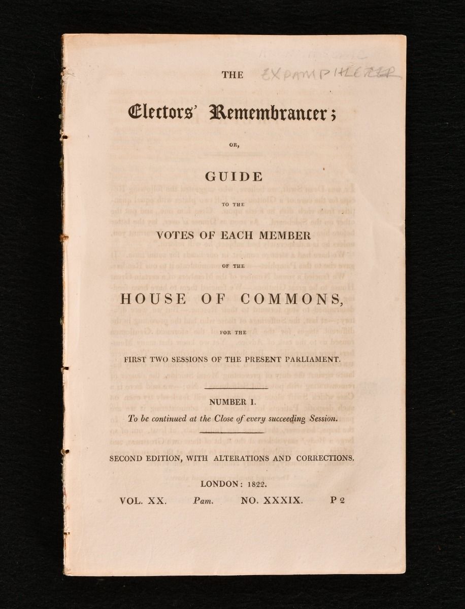  - The Elector&Apos;S Remembrance; or, Guide to the Votes of Each Member of the House of Commons