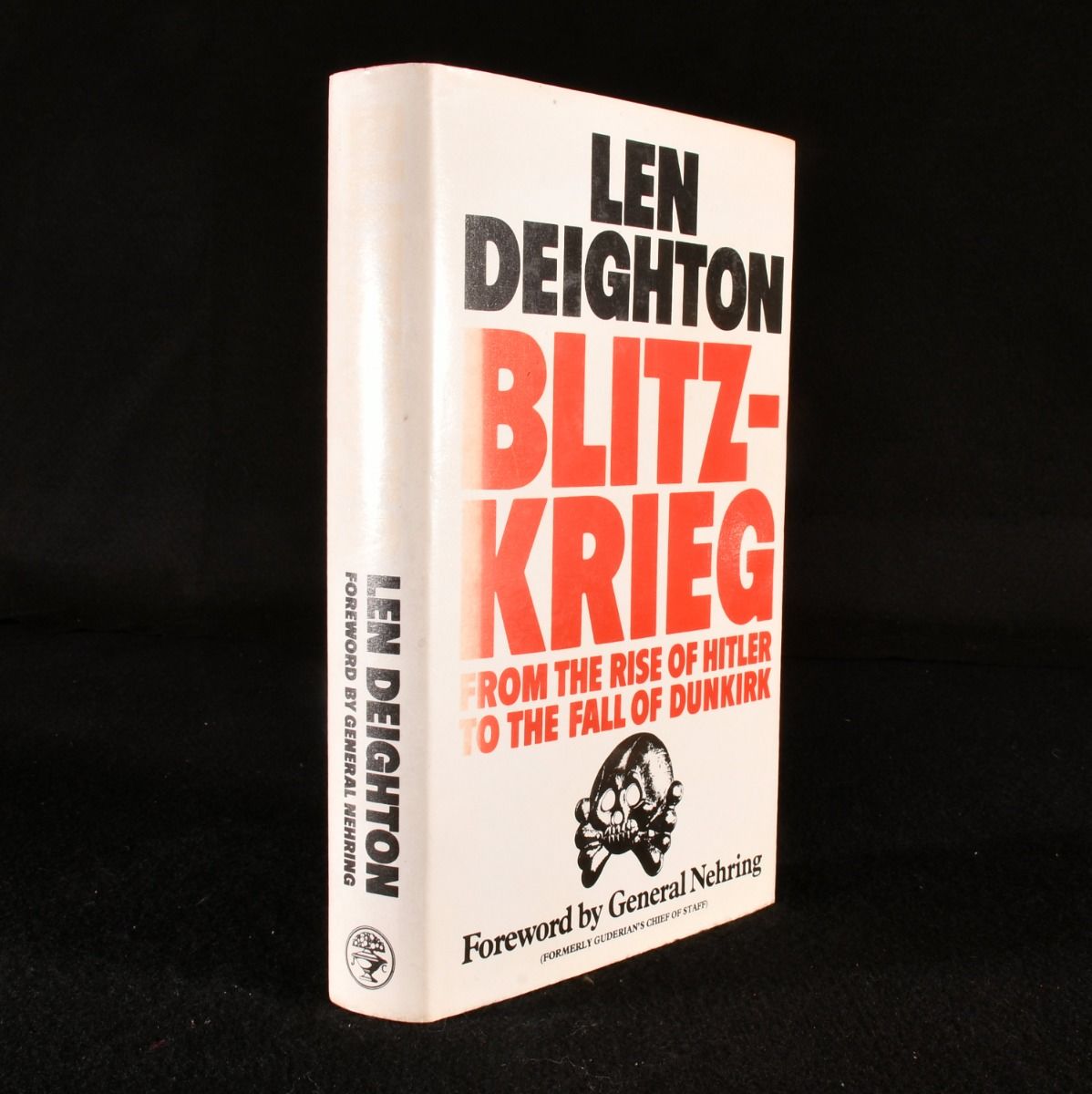 Len Deighton; General W. K. Nehring - Blitzkrieg: From the Rise of Hitler to the Fall of Dunkirk