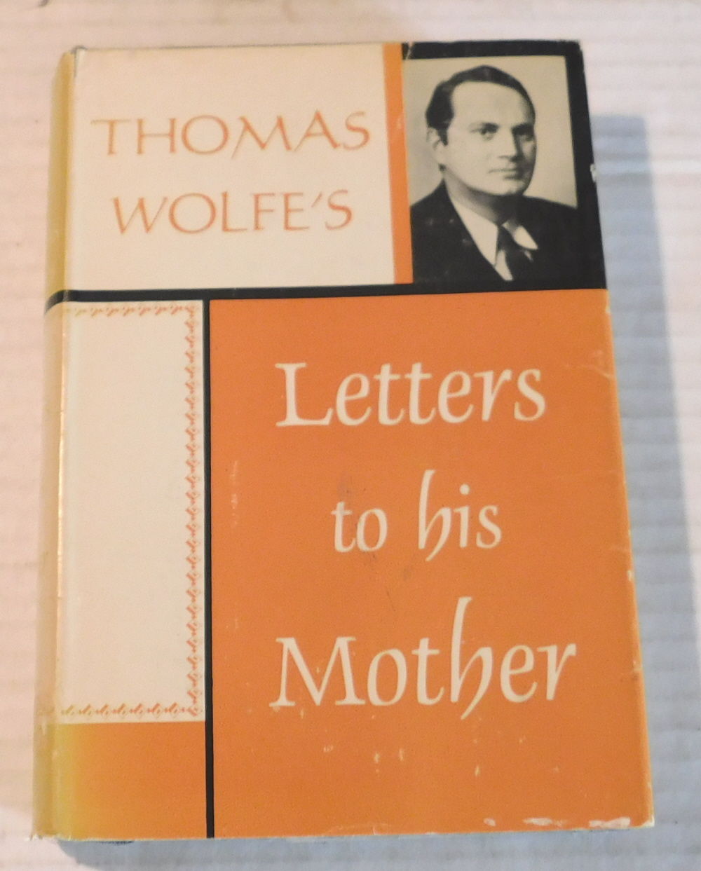 THOMAS WOLFE'S LETTERS TO HIS MOTHER JULIA ELIZABETH WOLFE. Edited with an Introduction by John Skally Terry.