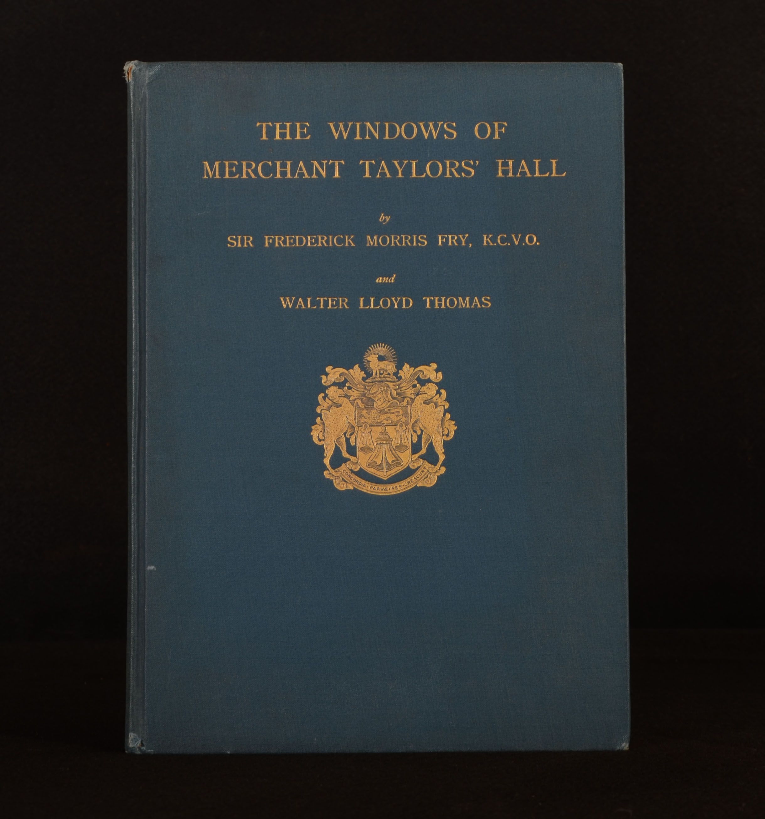 Frederick Morris Fry; Walter Lloyd Thomas - The Windows of Merchant Taylors&Apos; Hall