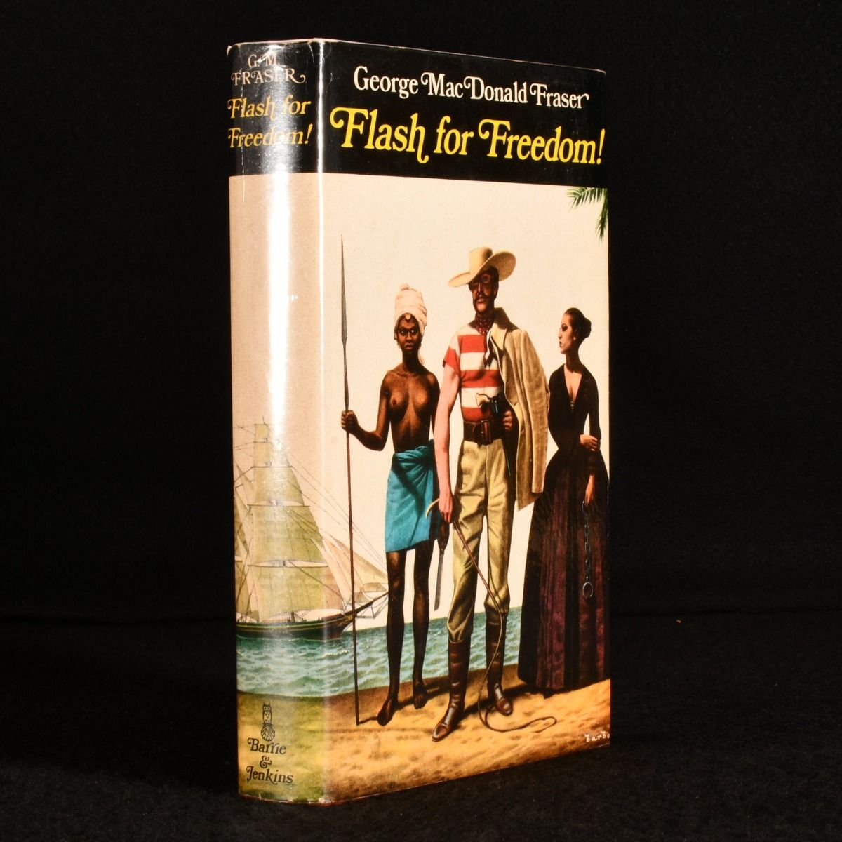 George Macdonald Fraser - Flash for Freedom! from the Flashman Papers 1848-1849.