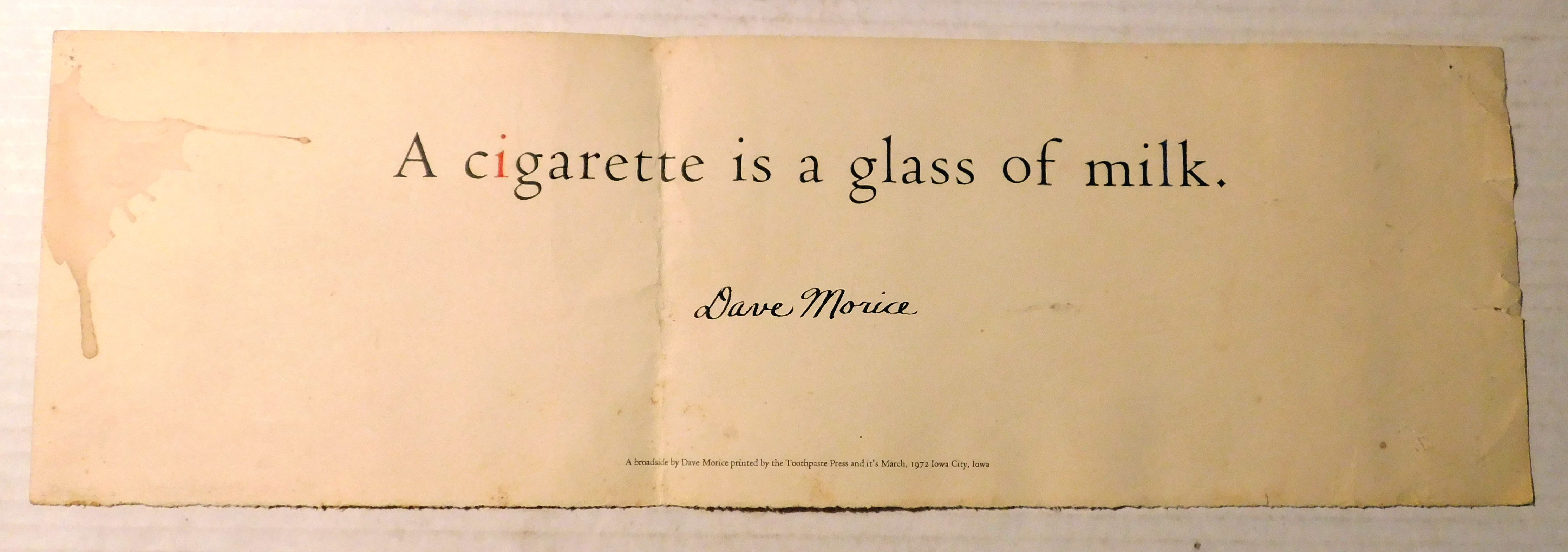 Image for A CIGARETTE IS A GLASS OF MILK: An original broadside SIGNED by DAVE MORICE. A CIGARETTE IS A GLASS OF MILK: An original broadside SIGNED by DAVE MORICE.