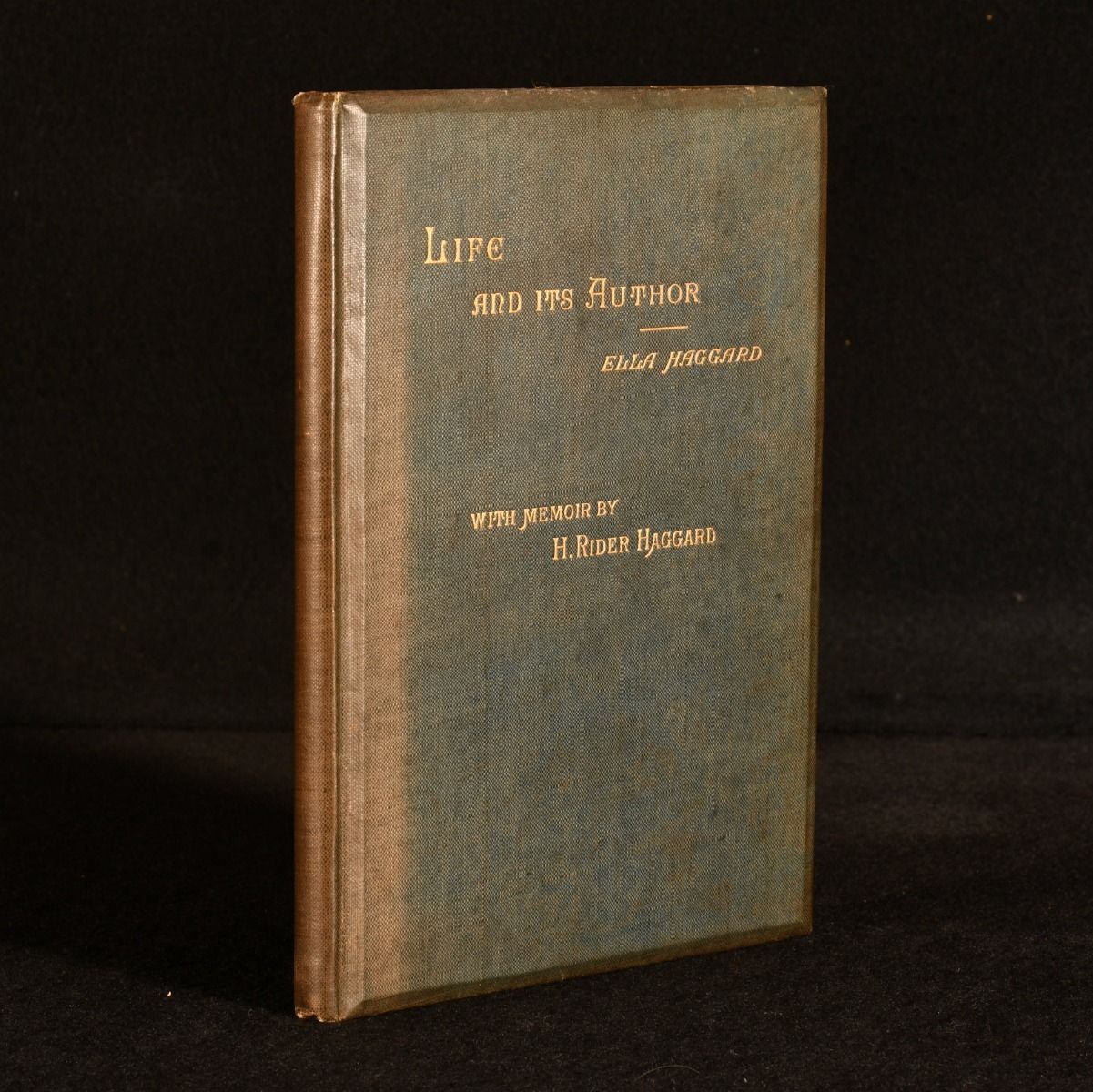 Ella Haggard; H. Rider Haggard - Life and Its Author, an Essay in Verse