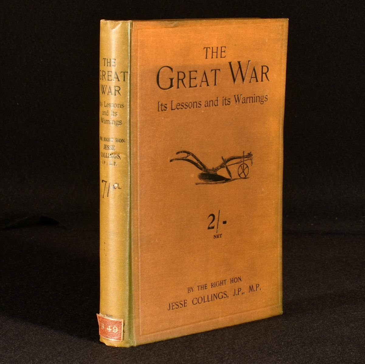 Jesse Collings - The Great War, Its Lessons and Its Warnings