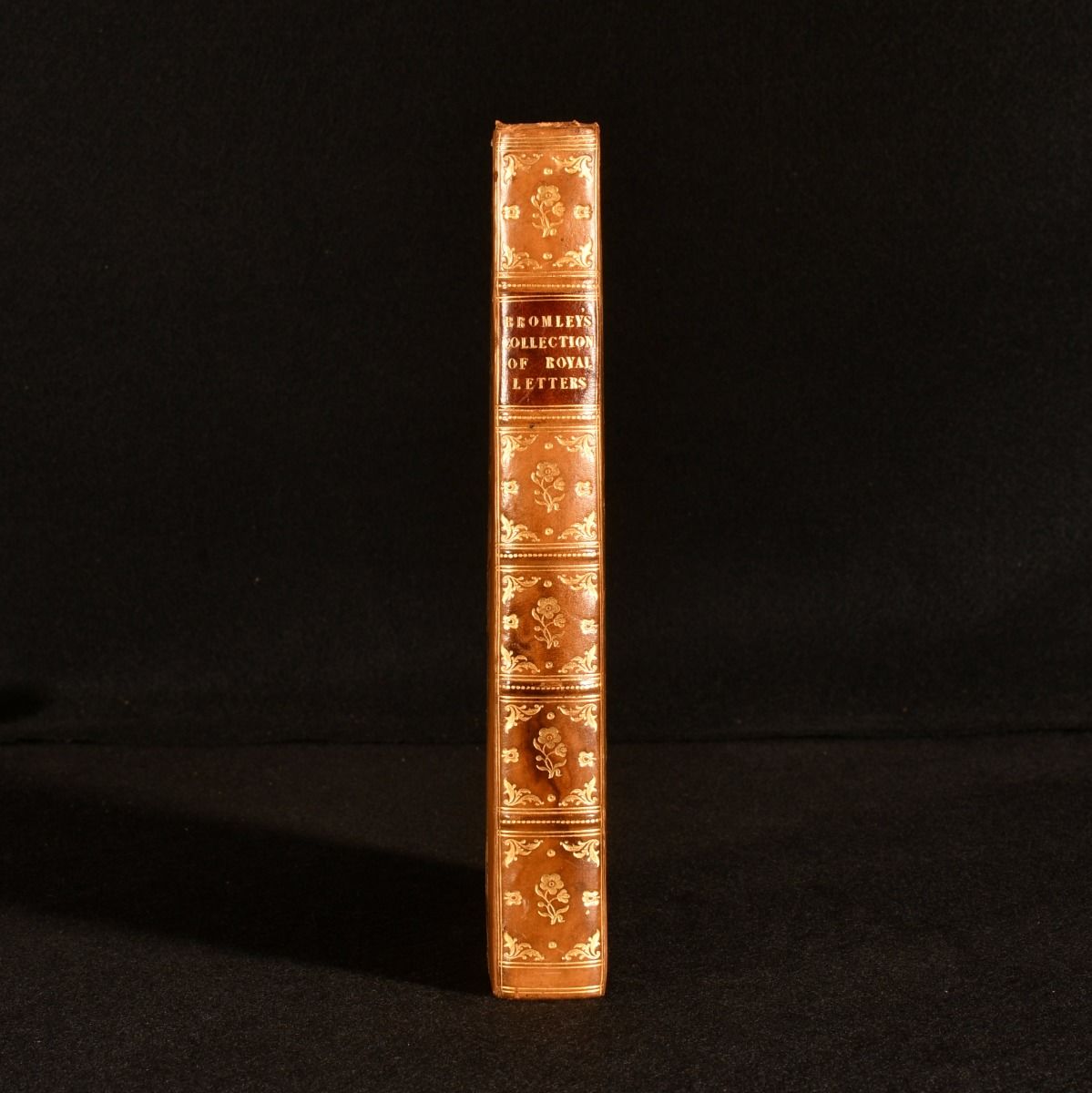 Sir George Bromley [ed.] - A Collection of Original Royal Letters, Written by King Charles the First and Second, King James the Second, and the King and Queen of Bohemia: Together with Original Letters, Written by Prince Rupert, Charles Louis Count Palatine, the Duchess of Hanover