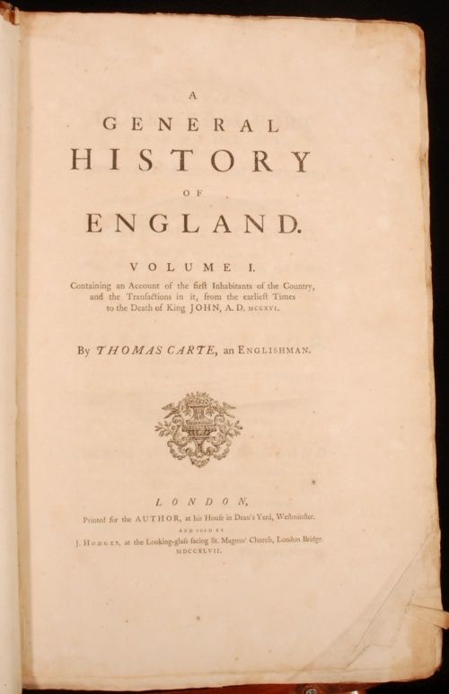 Thomas Carte - A General History of England. Volume One and Volume Two.