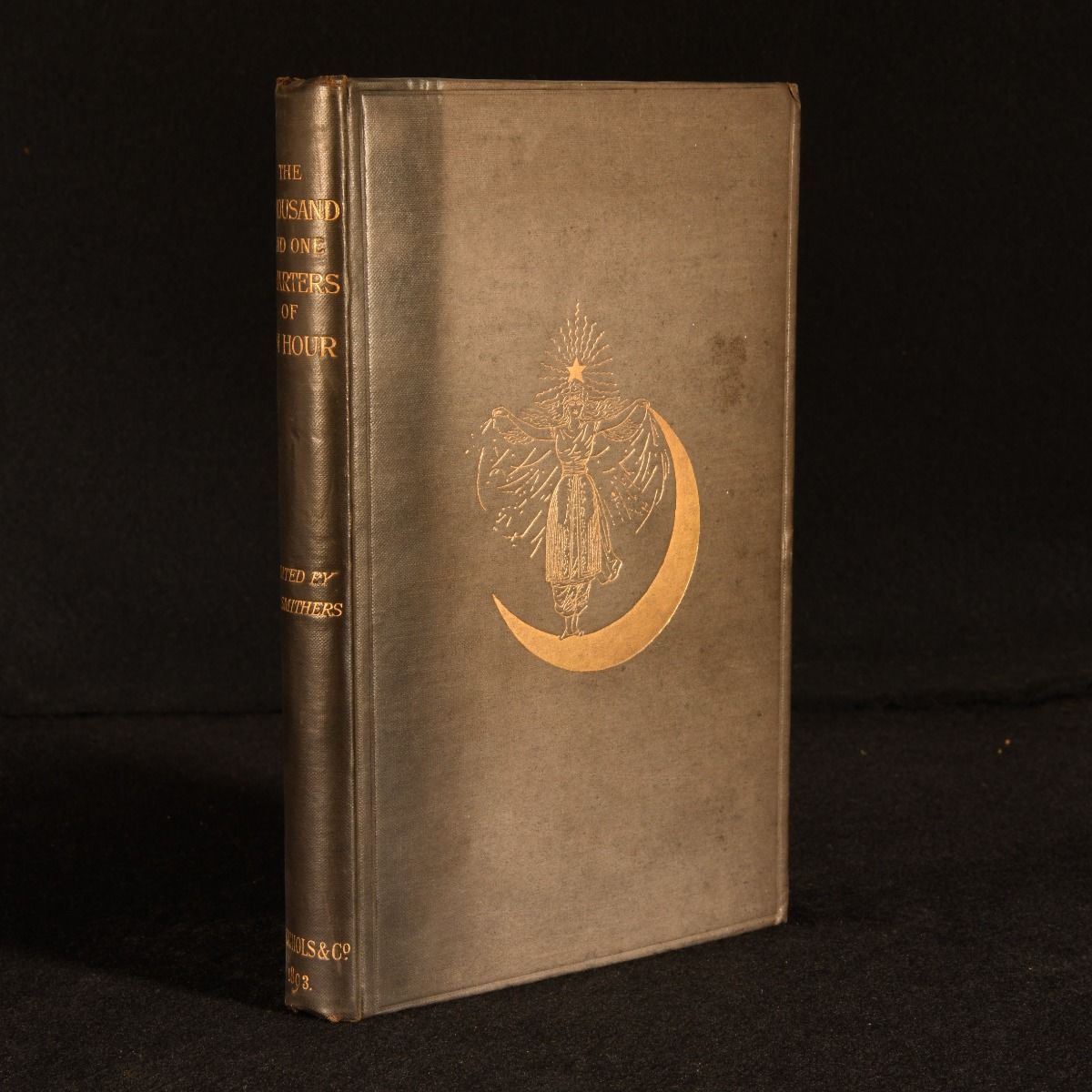 Leonard C. Smithers [ed]; Thomas Simon Gueulette - The Thousand and One Quarters of an Hour (Tartarian Tales)