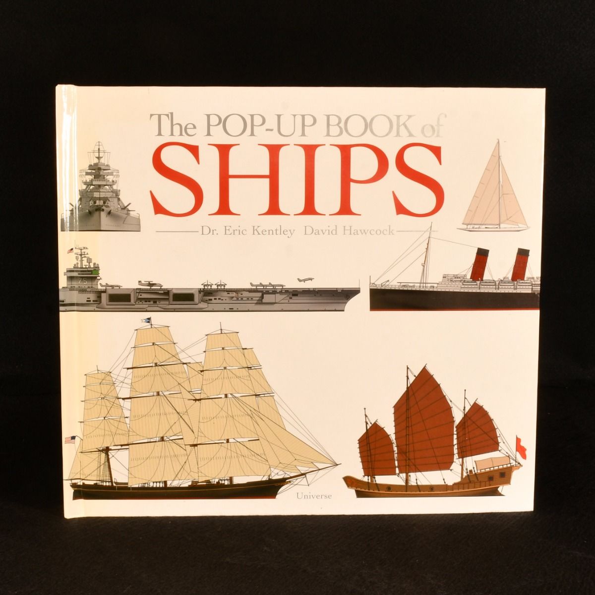 Dr Eric Kentley; David Hawcock - The Pop-Up Book of Ships
