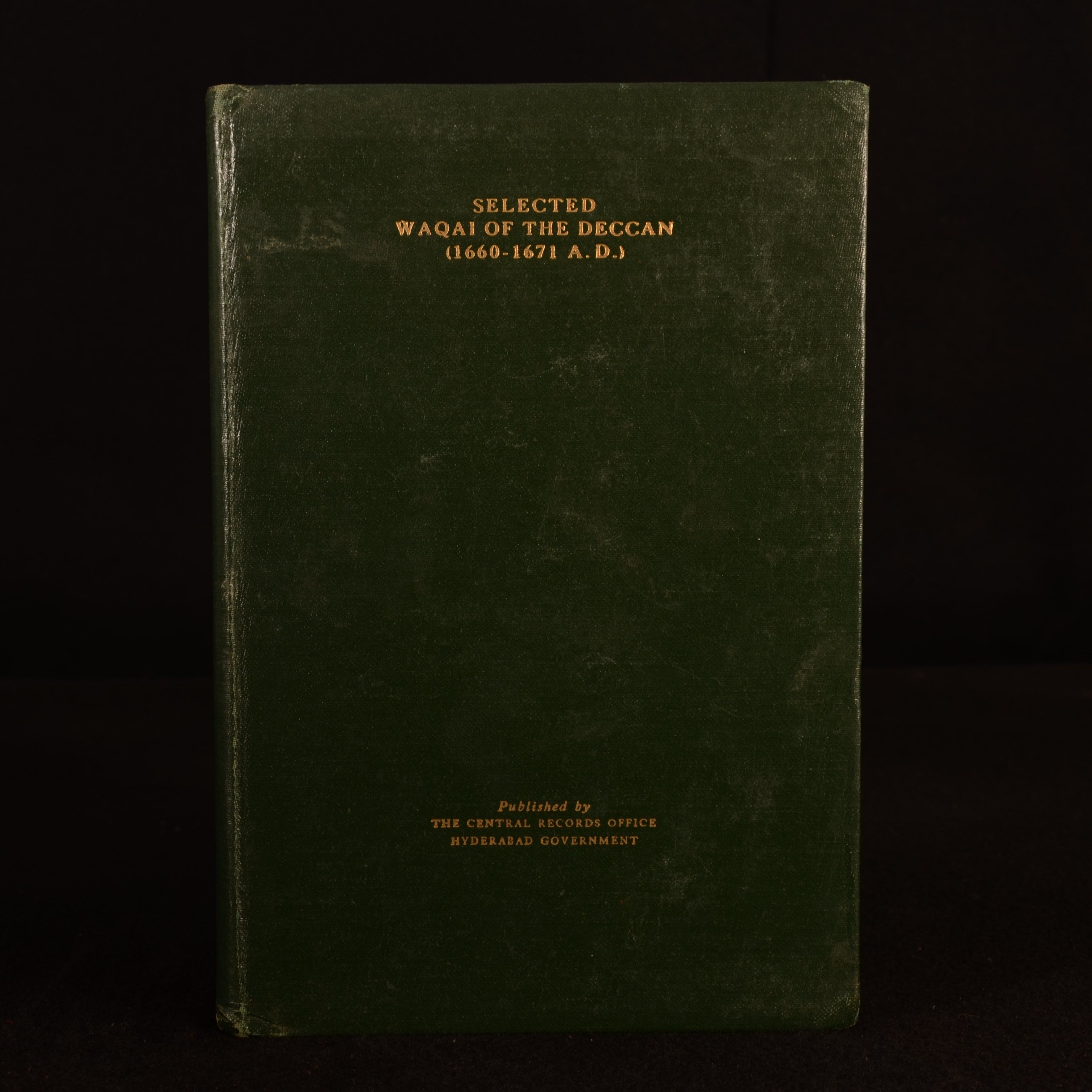 Dr Yusuf Husain (Ed) - Selected Waqi of the Deccan 1660-1671 A.D.