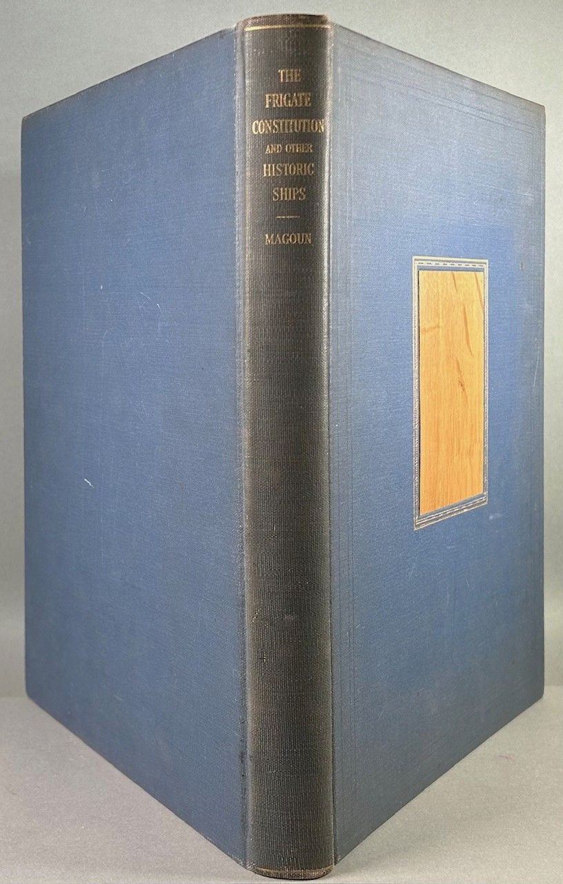 The Frigate Constitution and Other Historic Ships [Limited Edition with an Original Piece from the Constitution]