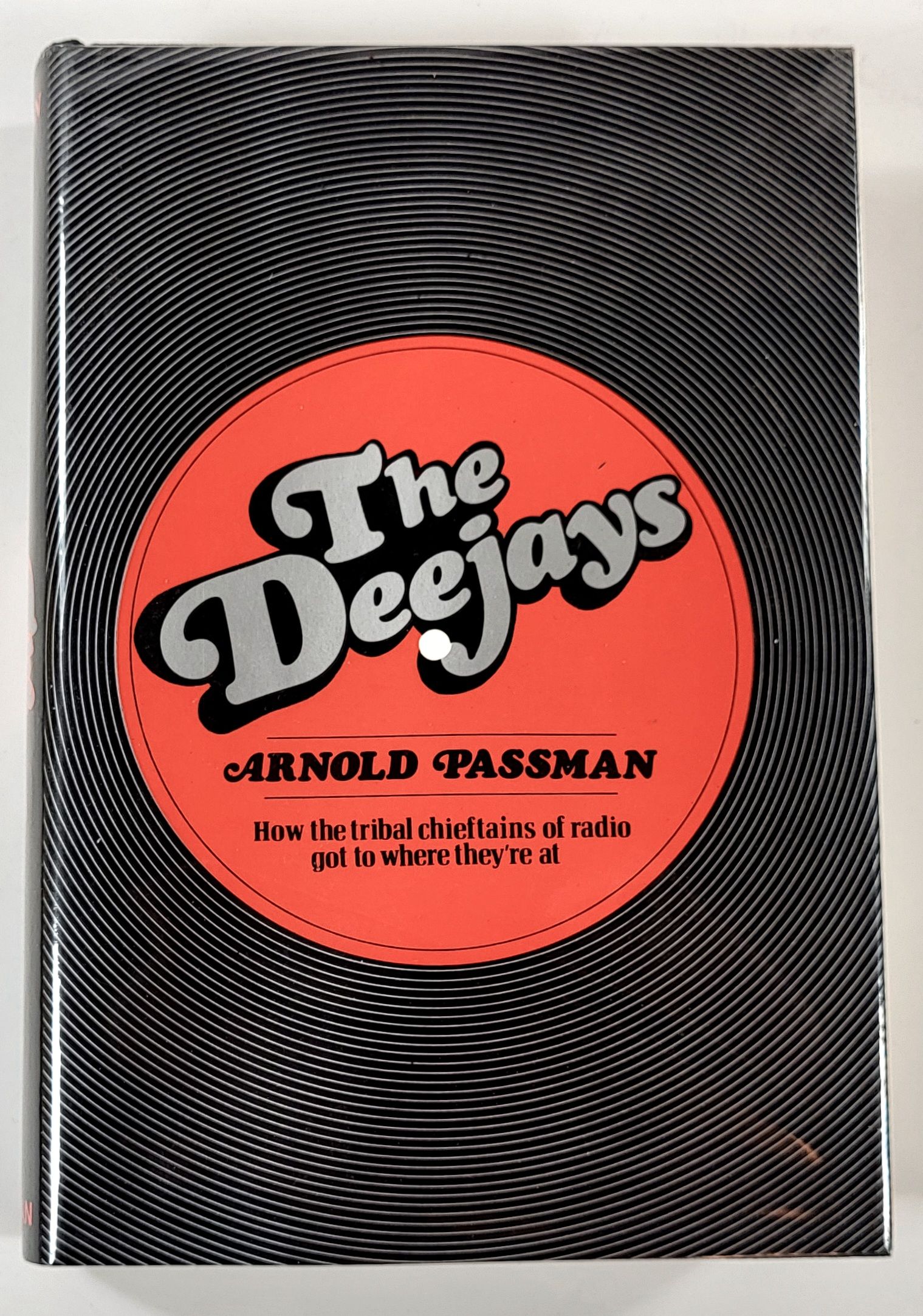 The Deejays [How the Tribal Chieftains of Radio Got to Where They're At]