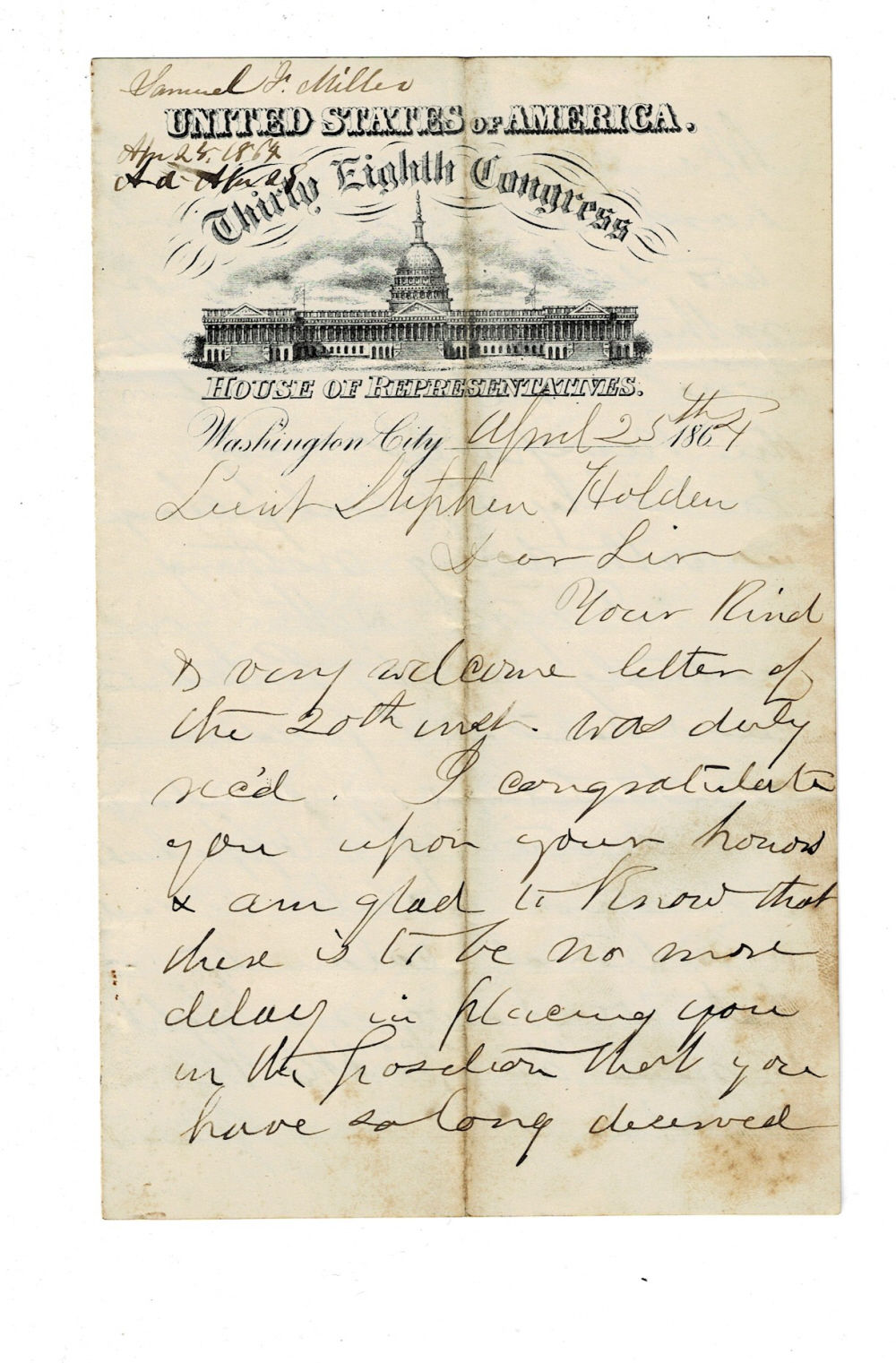 THREE AUTOGRAPH LETTERS SIGNED by the U.S. Congressman from New York SAMUEL F. MILLER PENNED in the latter days of the Civil War addressed to STEPHEN HOLDEN, two penned when Holden was a Lieutenent in the Civil War. Together with a RECEIPT SIGNED by SAMUEL F. MILLER as collector of Internal Revenue 
