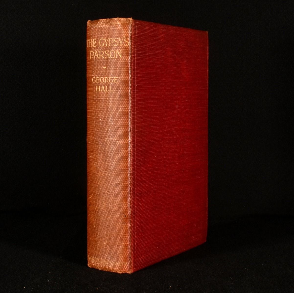 Rev. George Hall - The Gypsy&Apos;S Parson: His Experiences and Adventures