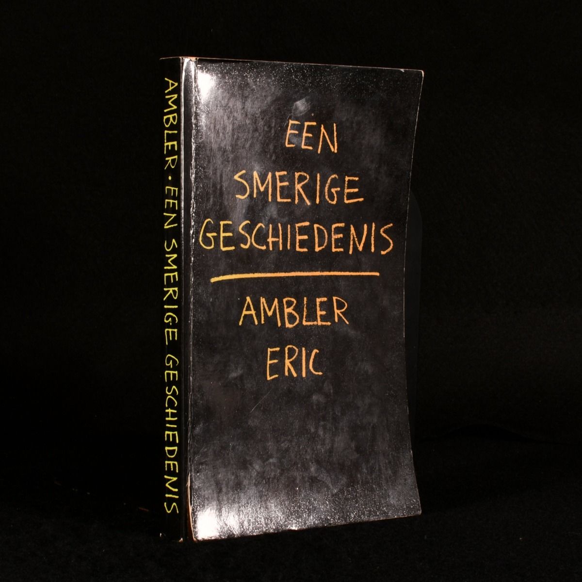 Eric Ambler - Een Smerige Geschiedenis