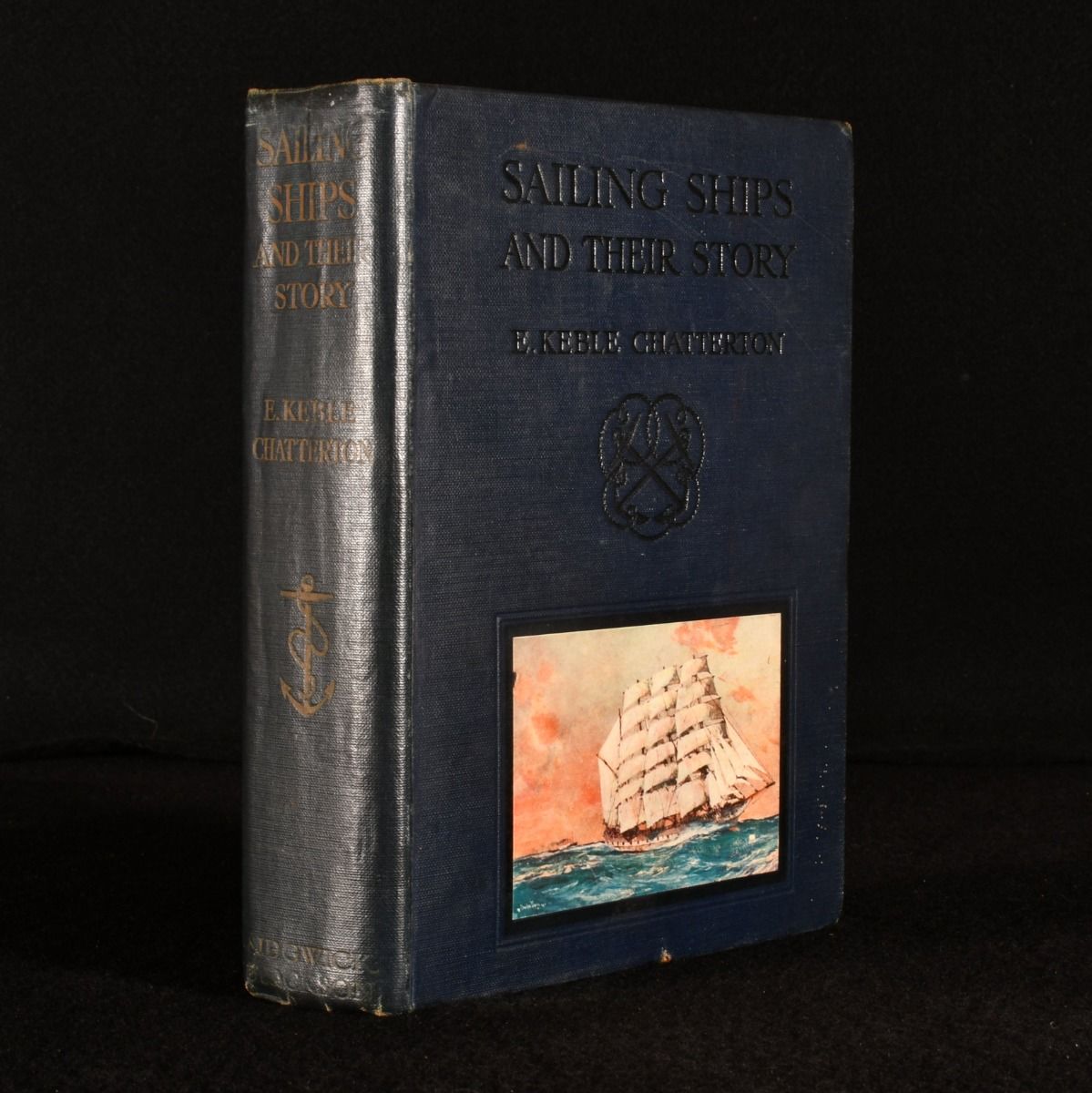 E. Keble Chatterton - Sailing Ships: The Story of Their Development from the Earliest Times to the Present Day
