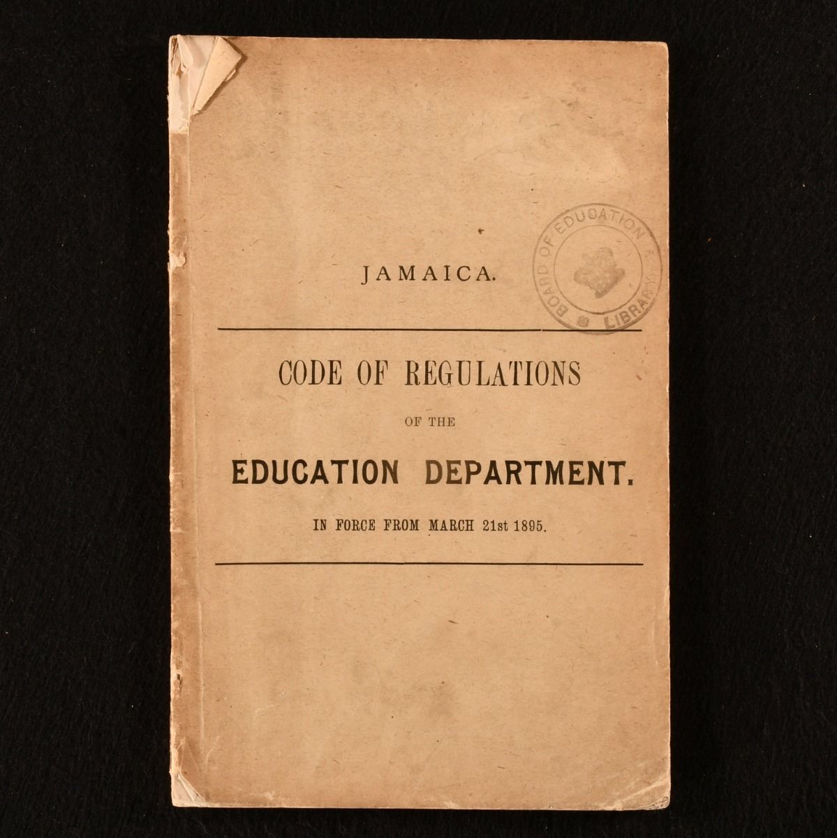 Education Department - Jamaica Code of Regulations of the Education Department