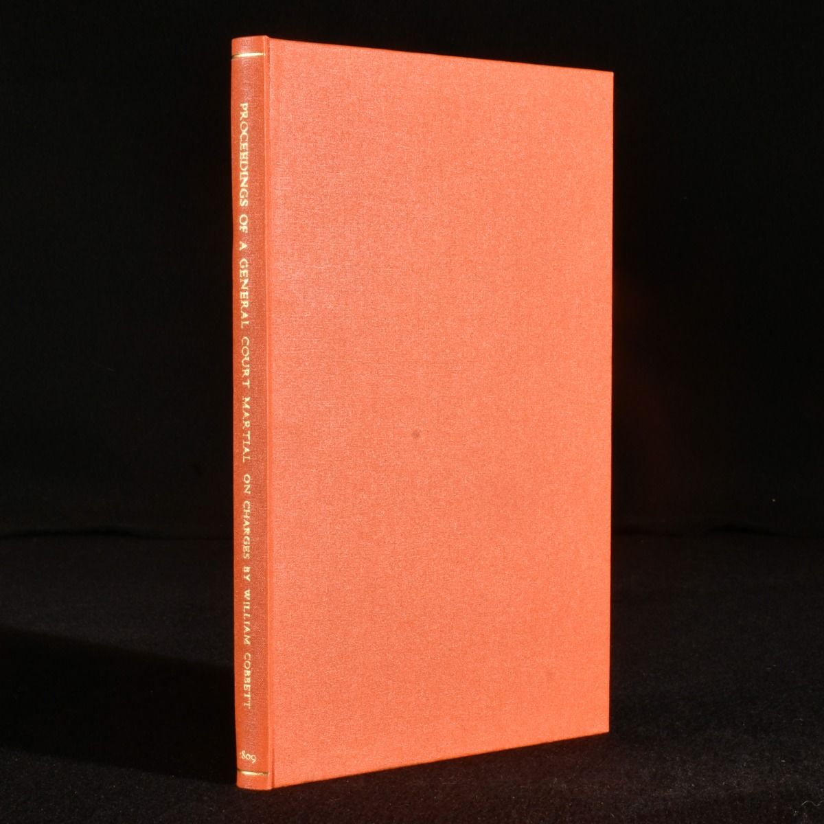 William Cobbett - Proceedings of a General Court Martial Held at the Horse-Guards, on the 24th and 27th of March, 1792, for the Trial of Capt. Richard Powell, Lieutenant Christopher Seton, and Lieutenant John Hall of the 54th Regiment of Foot: On Several Charges Preferred Against Them Respectively by William Cobbett