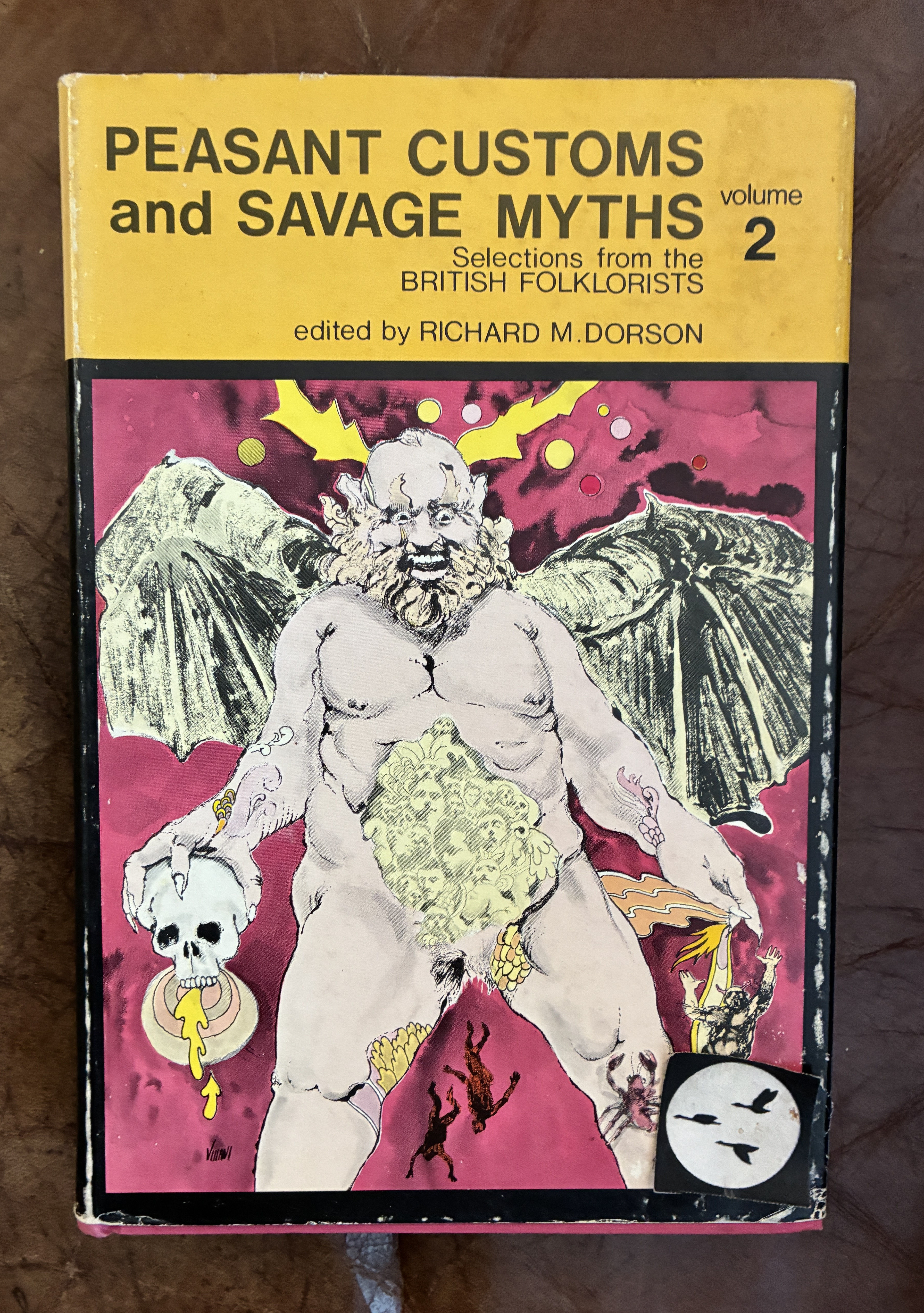 Peasant Customs and Savage Myths Selections From The British Folklorists VOLUME TWO Second Volume of A Two Volume Set Only