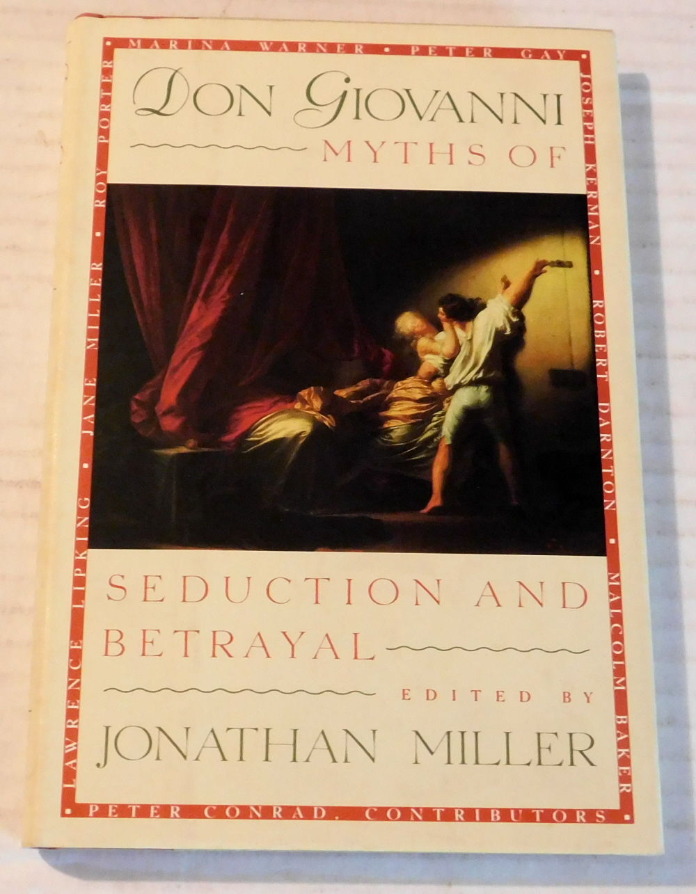 Image for DON GIOVANNI: MYTHS OF SEDUCTION AND BETRAYAL. Edited by Jonathan Miller. DON GIOVANNI: MYTHS OF SEDUCTION AND BETRAYAL. Edited by Jonathan Miller.