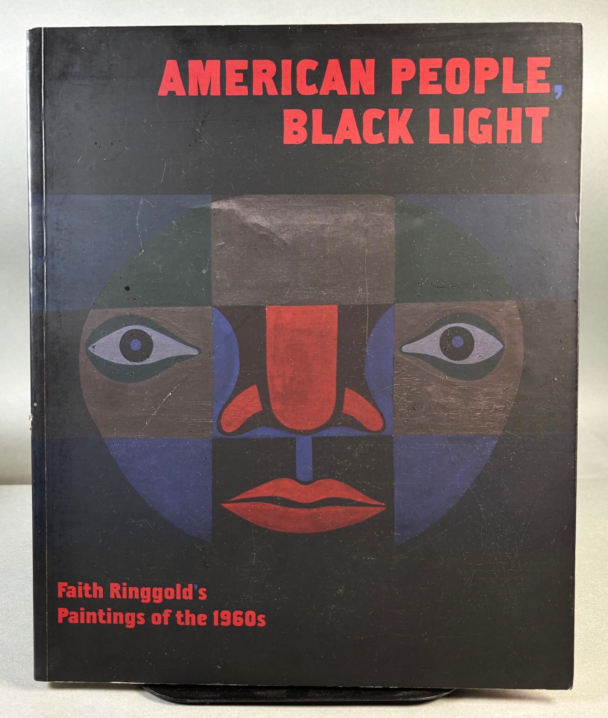 Image for American People, Black Light: Faith Ringgold's Paintings of the 1960s American People, Black Light: Faith Ringgold's Paintings of the 1960s
