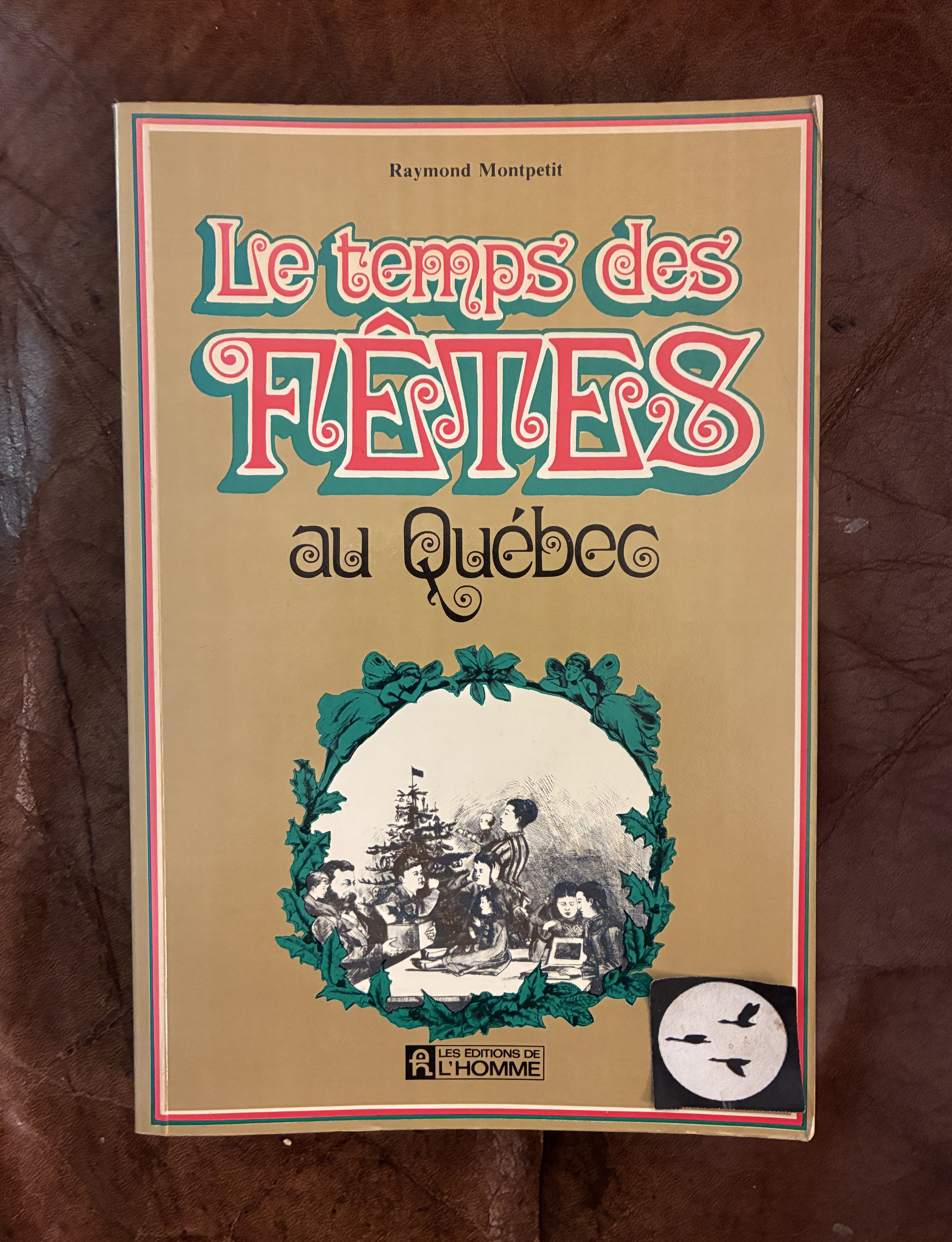 Image for Le Temps Des Fetes Au Quebec Le Temps Des Fetes Au Quebec