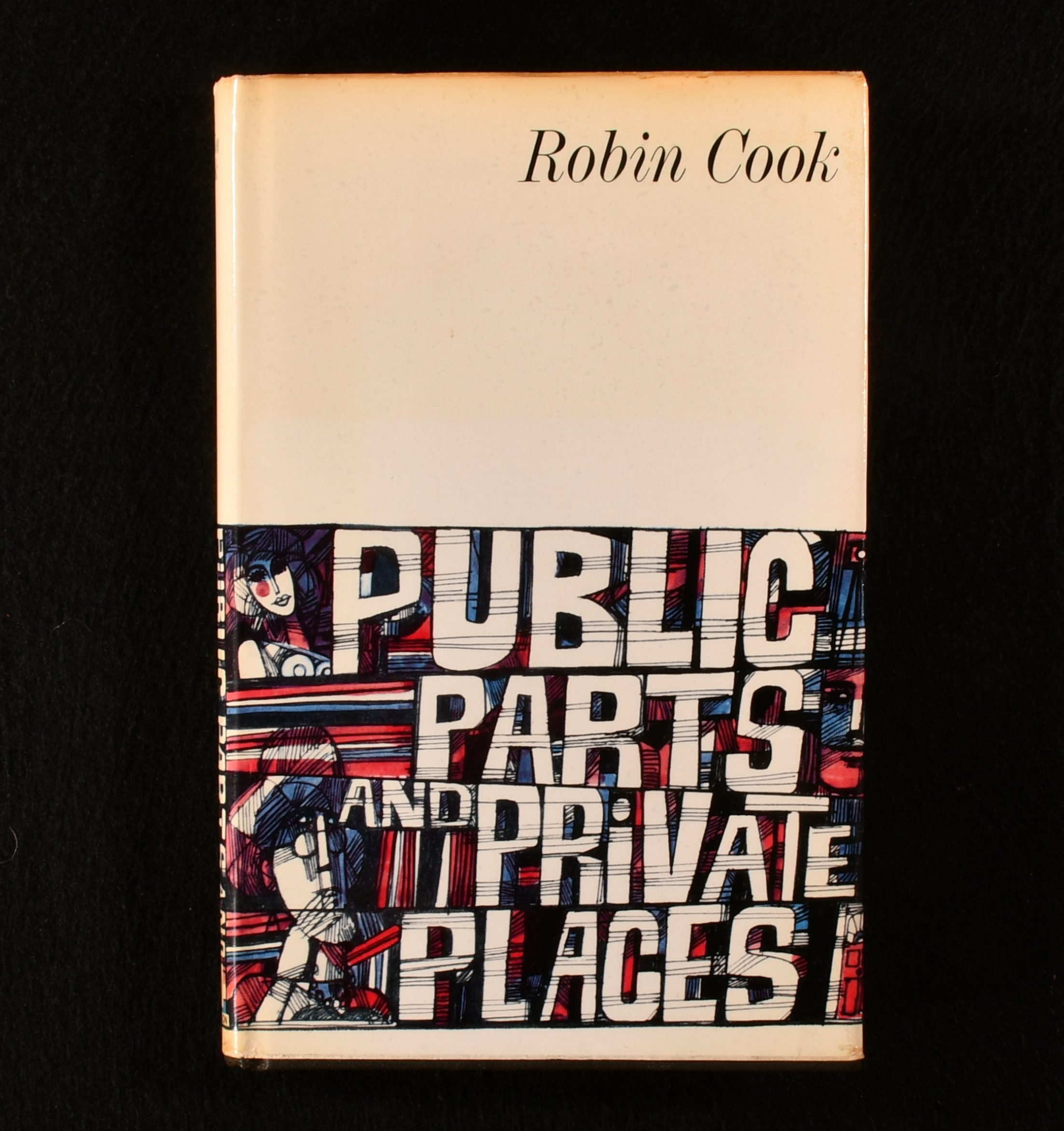 Robin Cook - Public Parts and Private Places