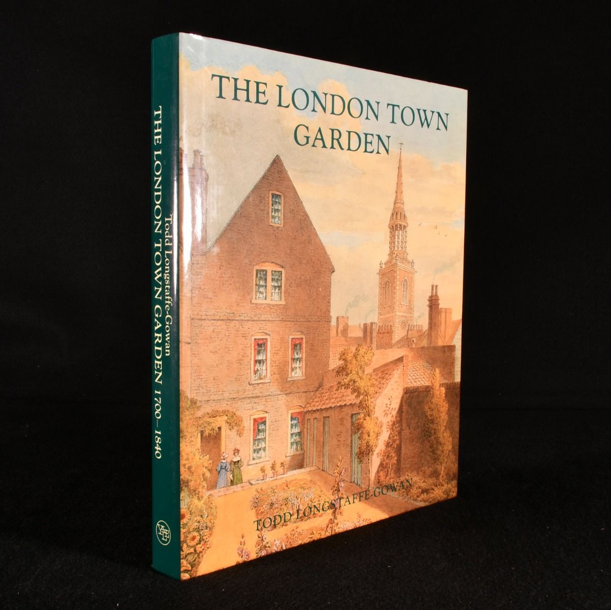 Todd Longstaffe-Gowan - The London Town Garden 1740-1840