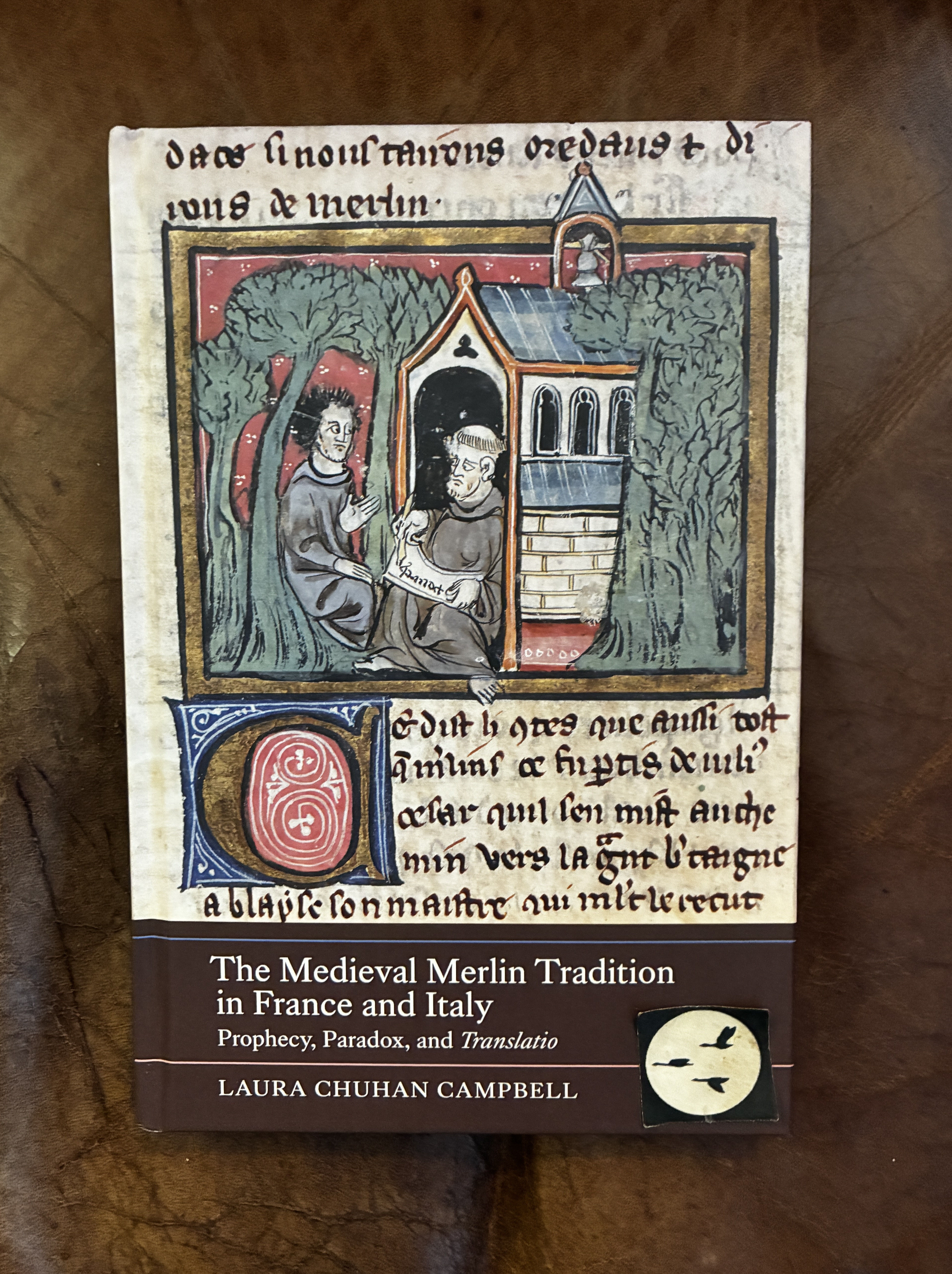Image for The Medieval Merlin Tradition in France and Italy: Prophecy, Paradox, and Translatio (Gallica) The Medieval Merlin Tradition in France and Italy: Prophecy, Paradox, and Translatio (Gallica)